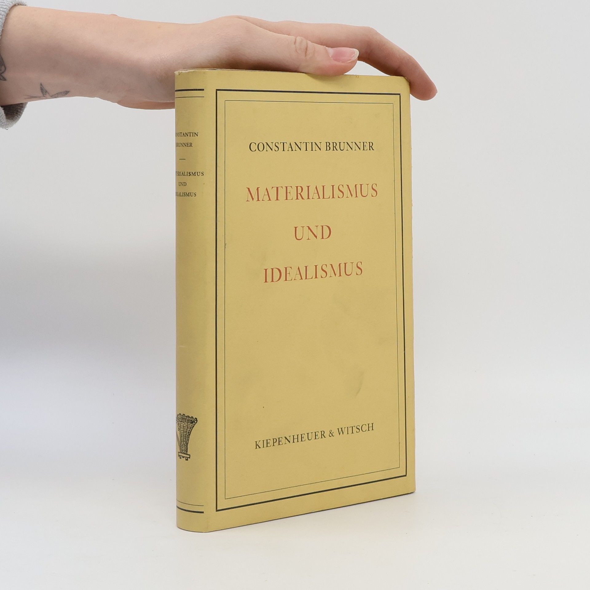 Constantin Brunner Materialismus und Idealismus