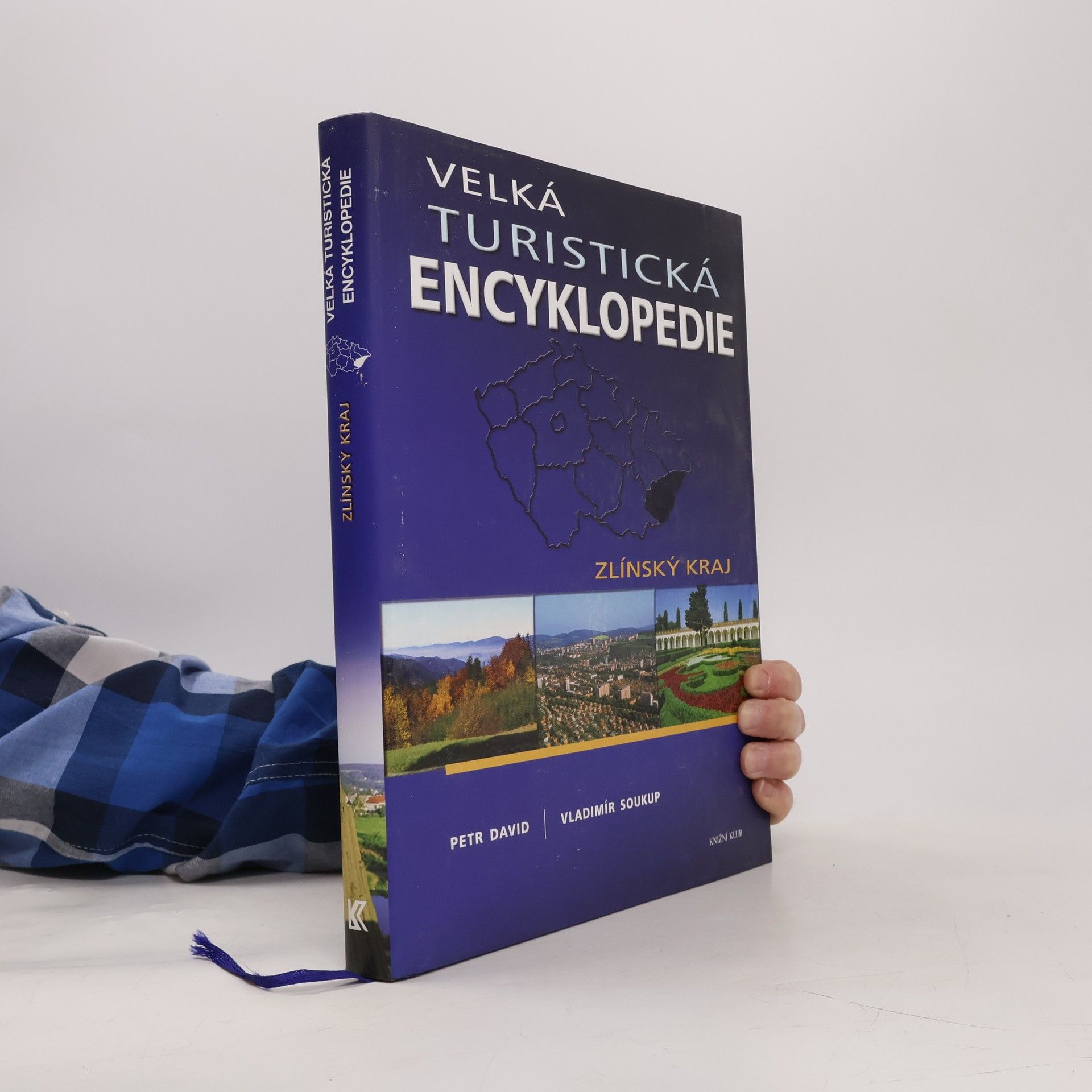 Petr David Velká turistická encyklopedie. Zlínský kraj