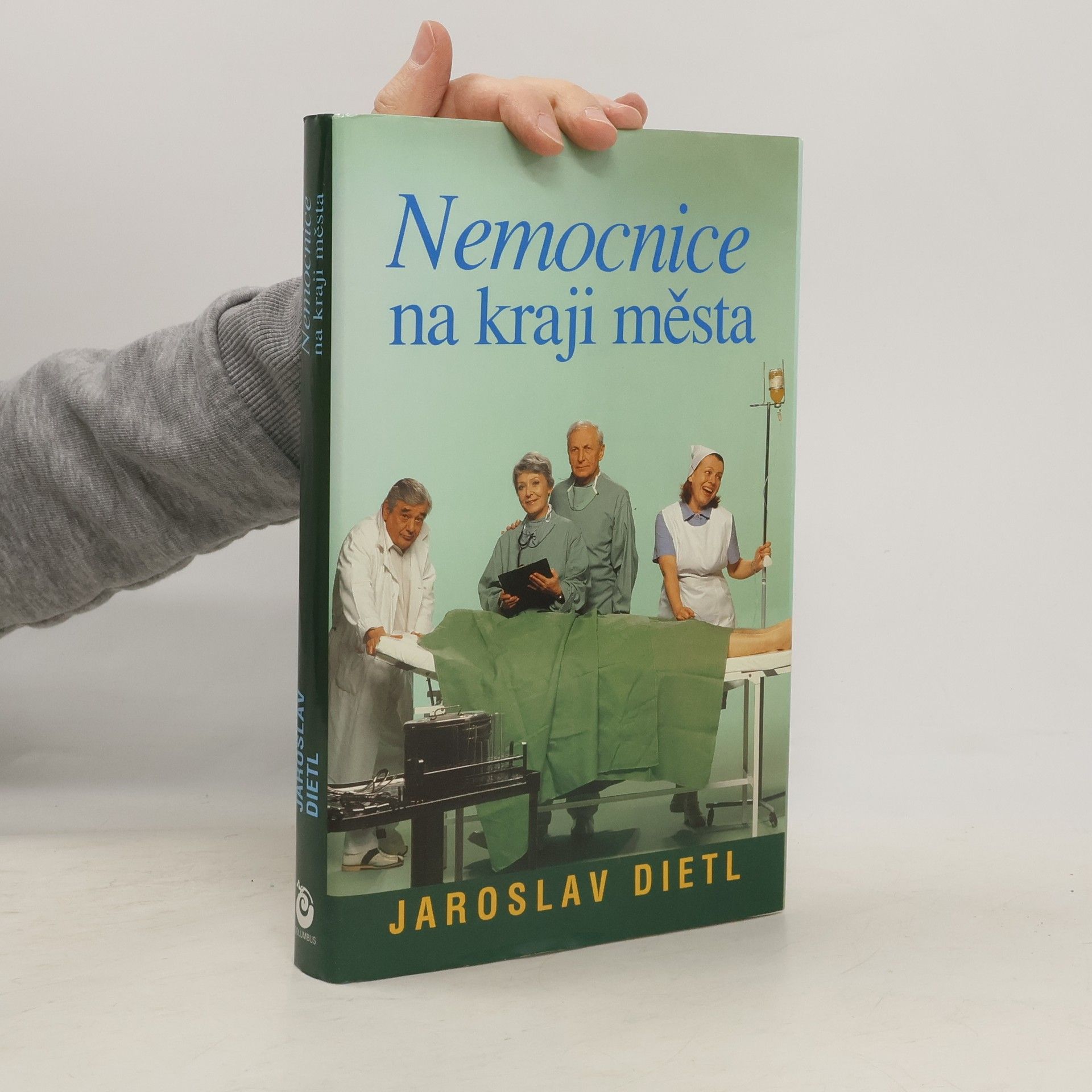 Jaroslav Dietl Nemocnice na kraji města