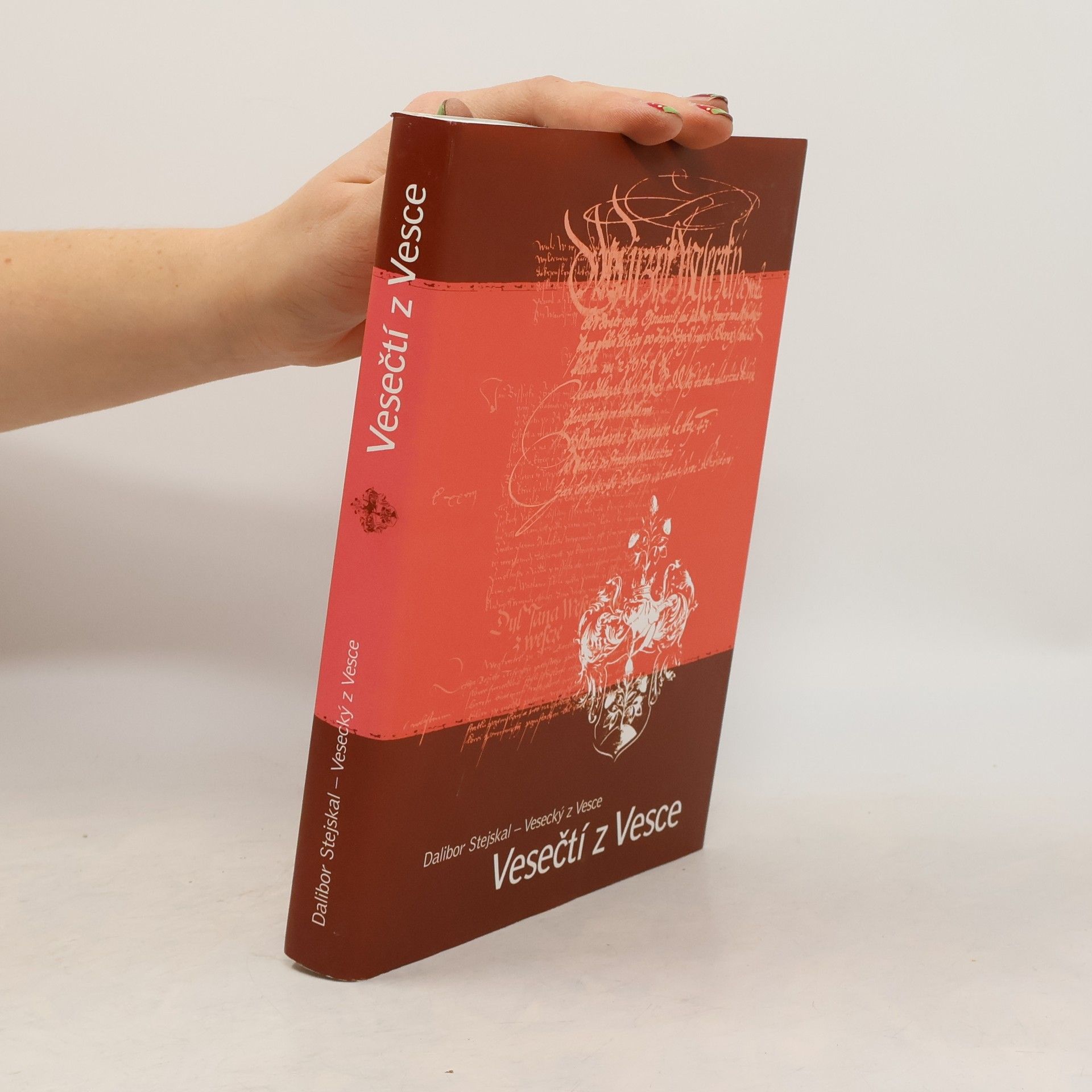 Dalibor Stejskal Vesecký z. Vesce Vesečtí z Vesce