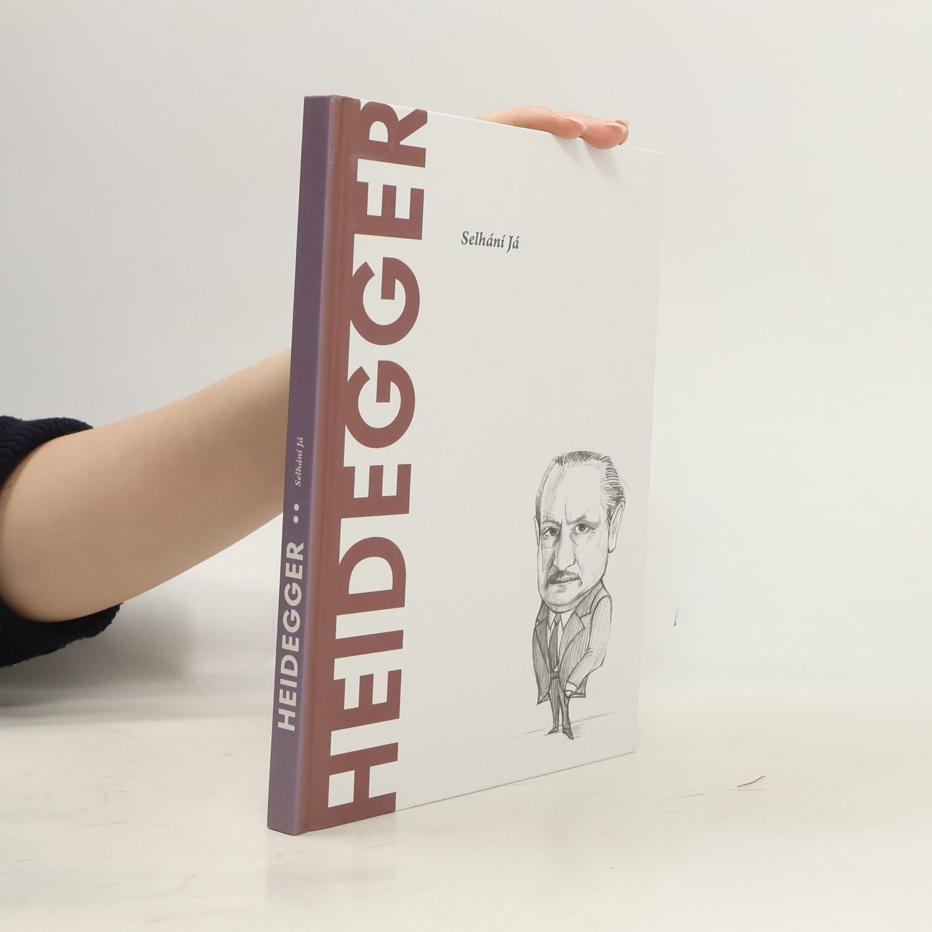 Heidegger. Selhání Já