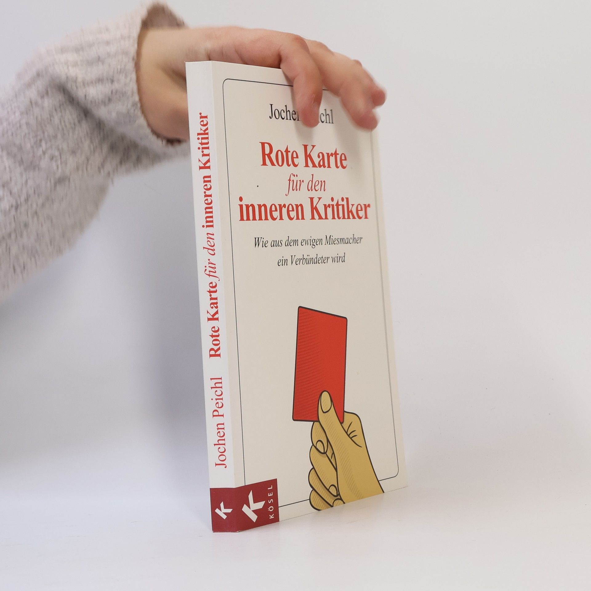 Rote Karte für den inneren Kritiker