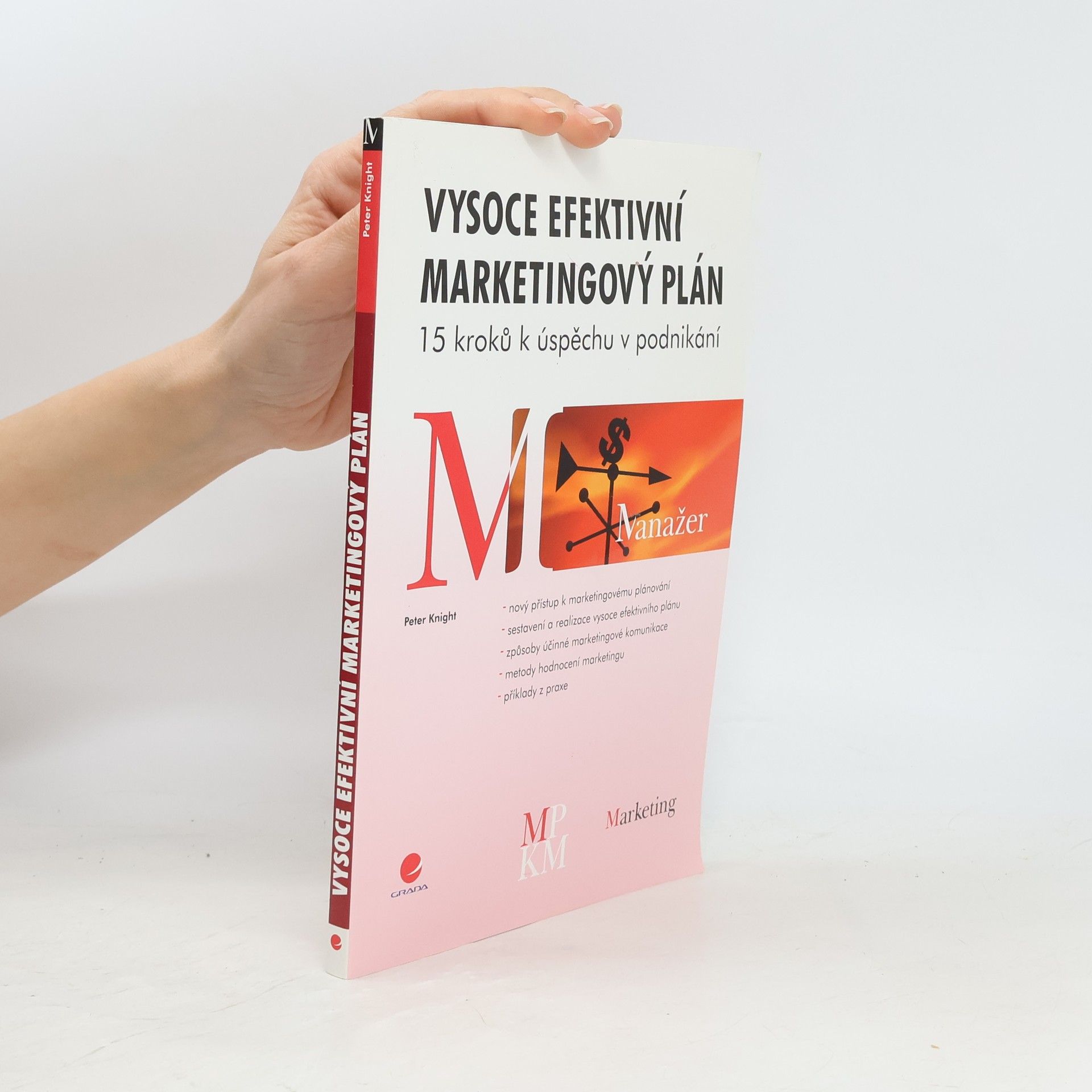 Peter Knight Vysoce efektivní marketingový plán