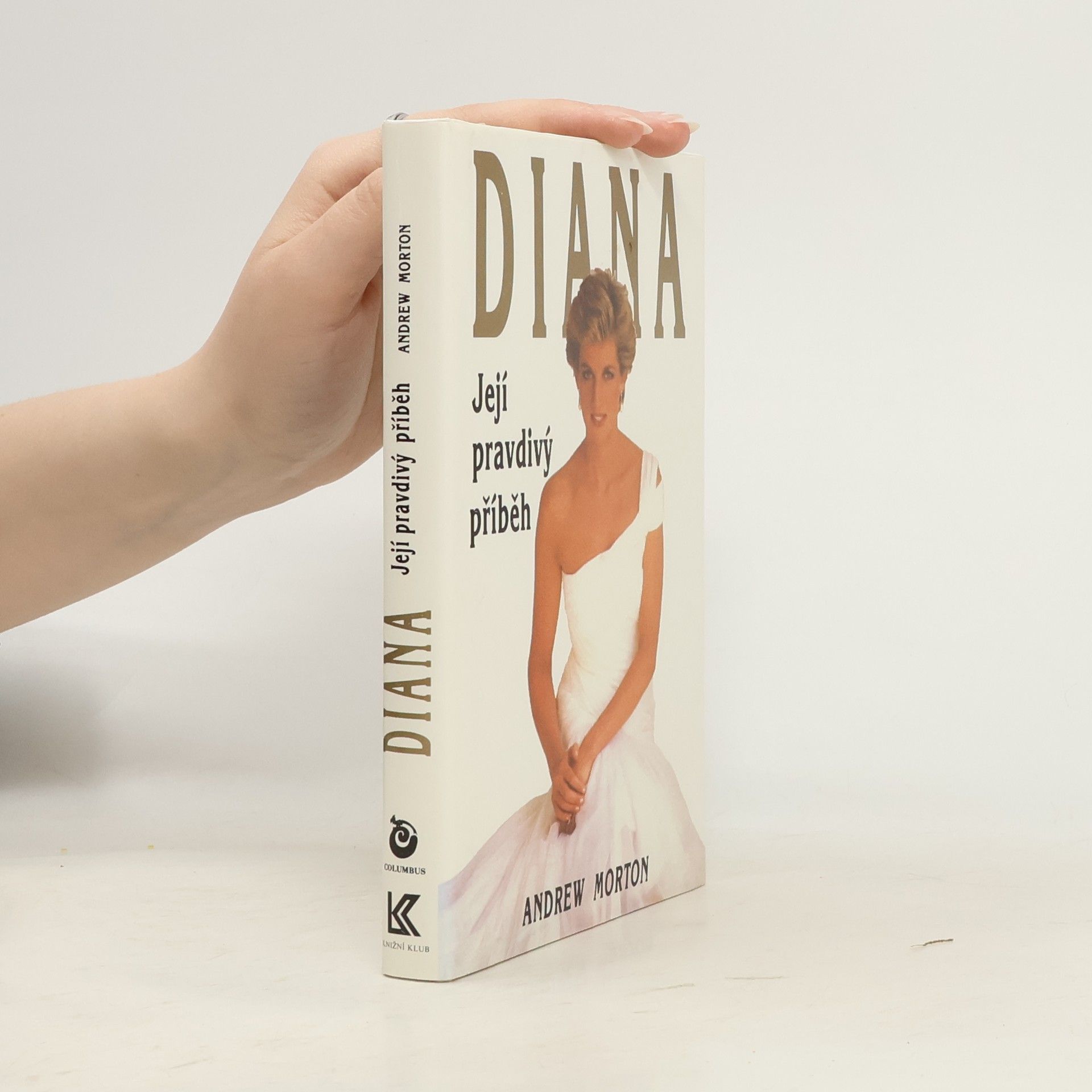 Andrew Morton Diana. Její pravdivý příběh
