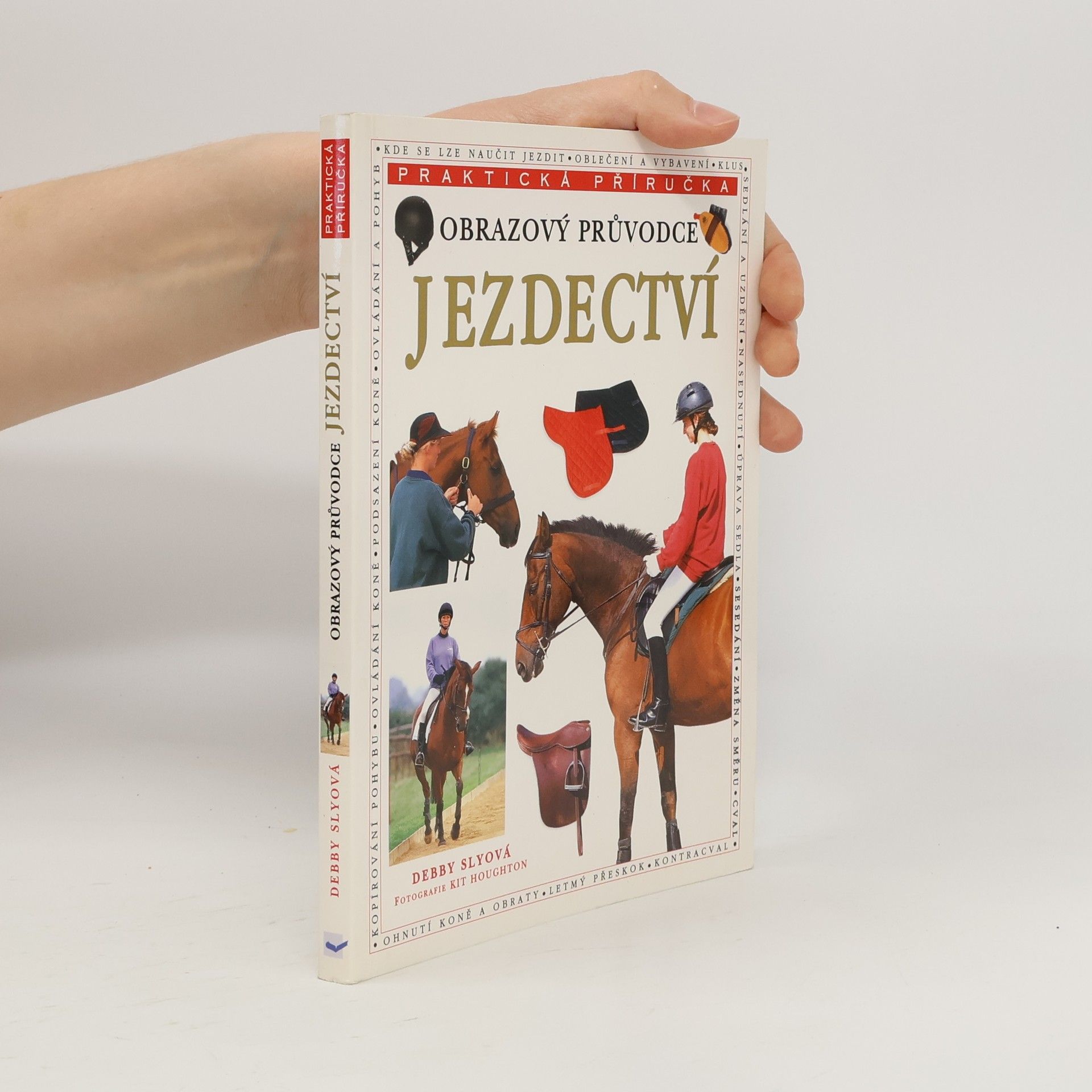 Debby Sly Jezdectví. Obrazový průvodce