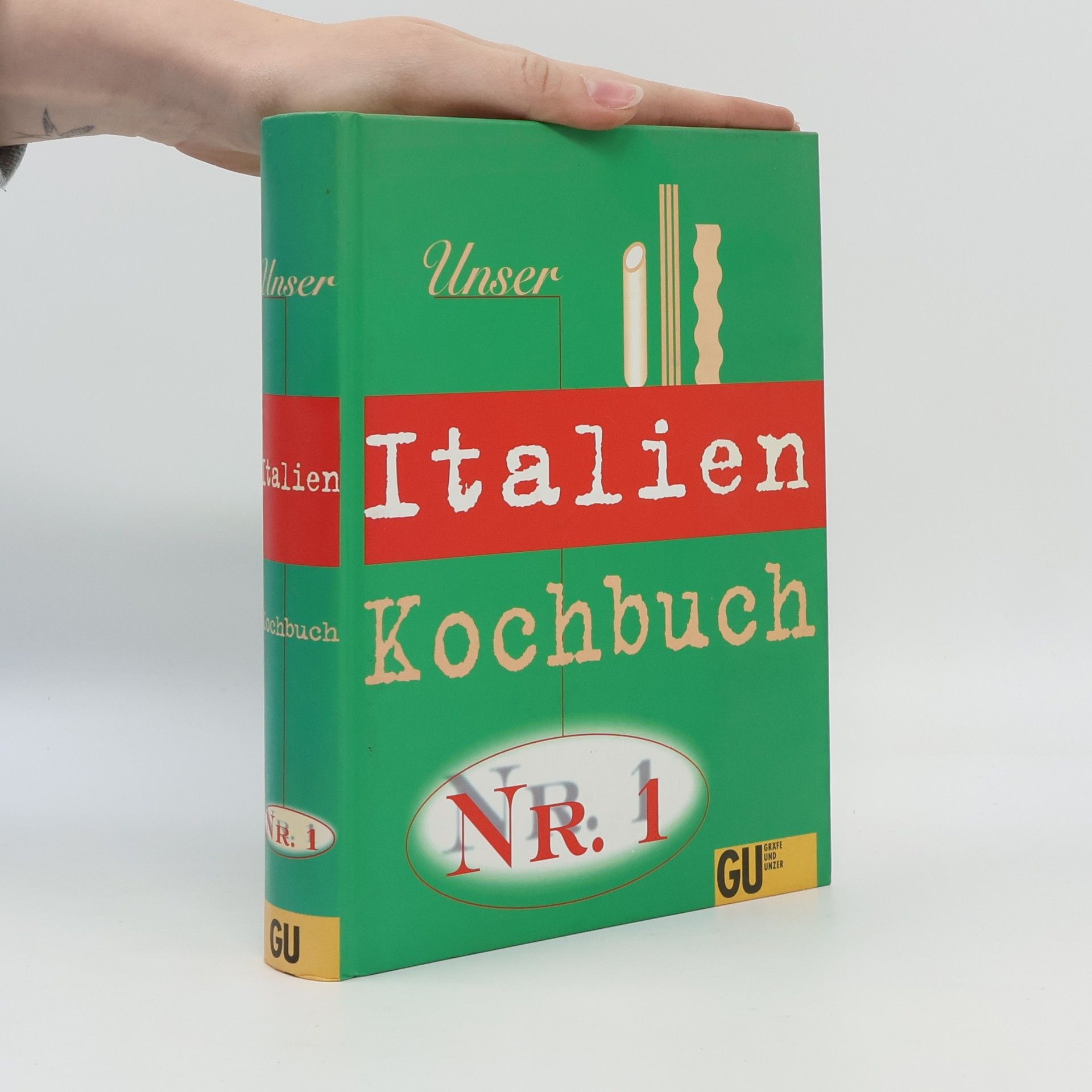 Ina Schröter Unser Italien-Kochbuch Nr. 1