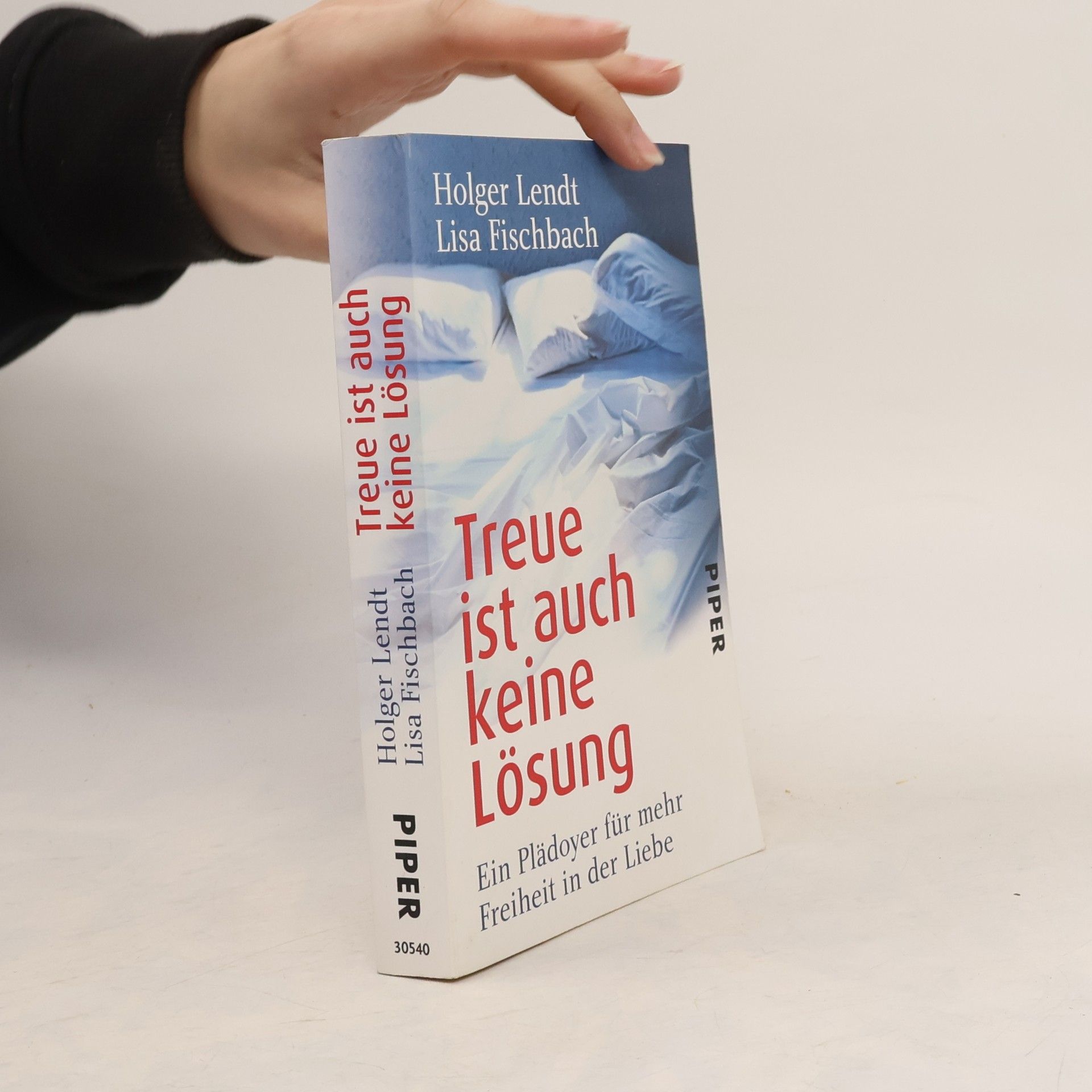 Holger Lendt Treue ist auch keine Lösung