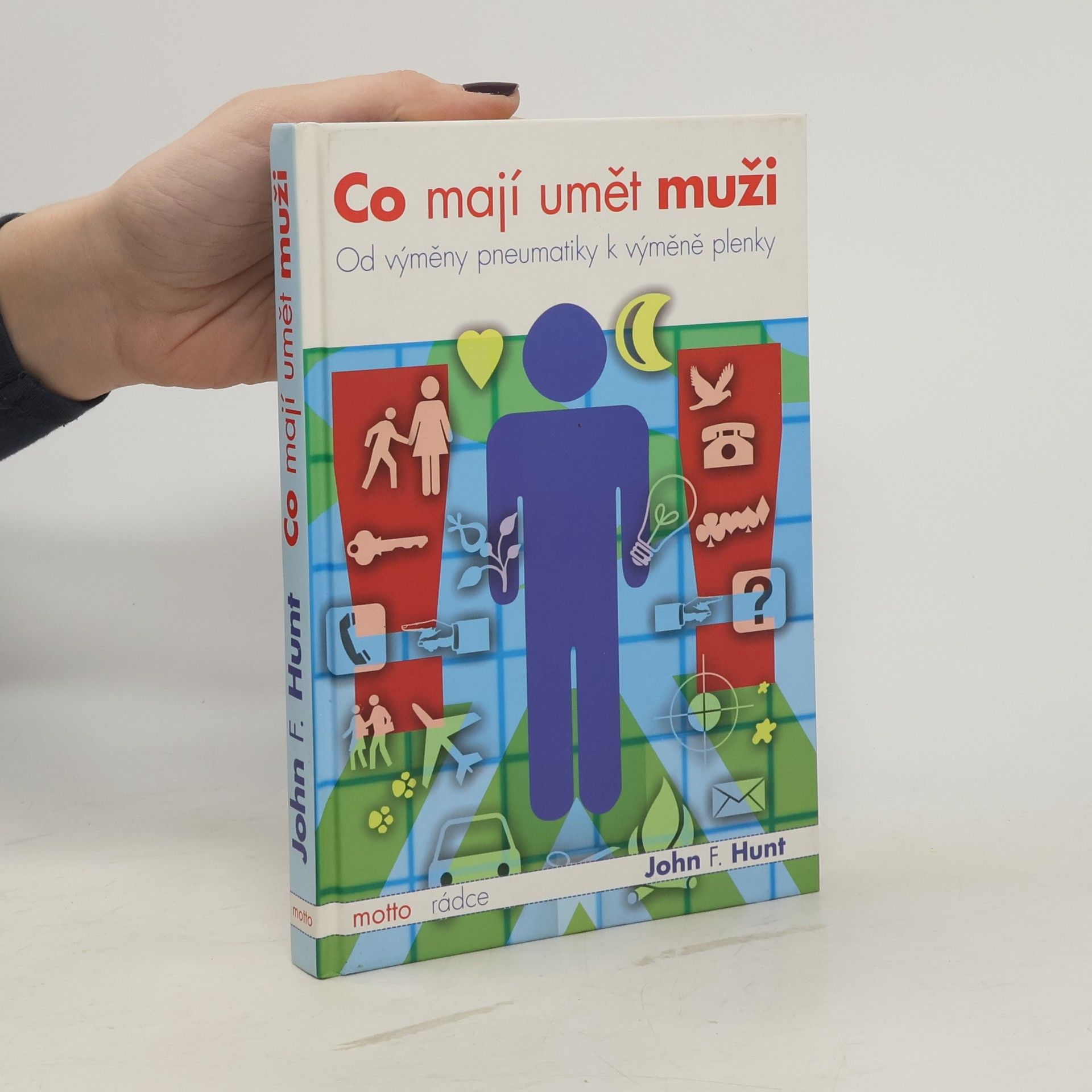 John F. Hunt Co mají umět muži