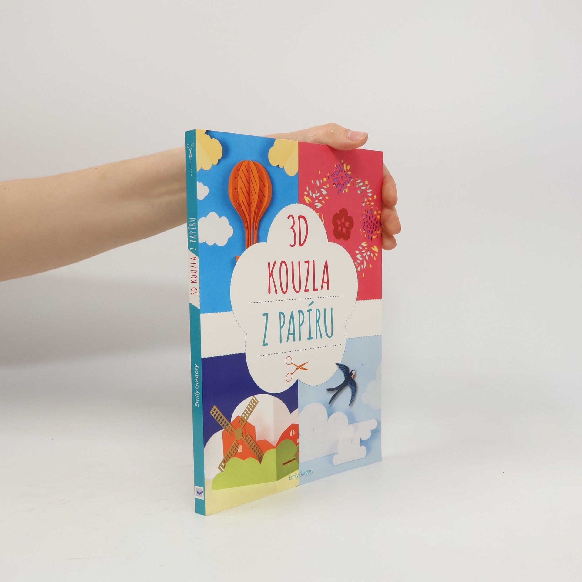 Kolektiv autorů 3D kouzla z papíru