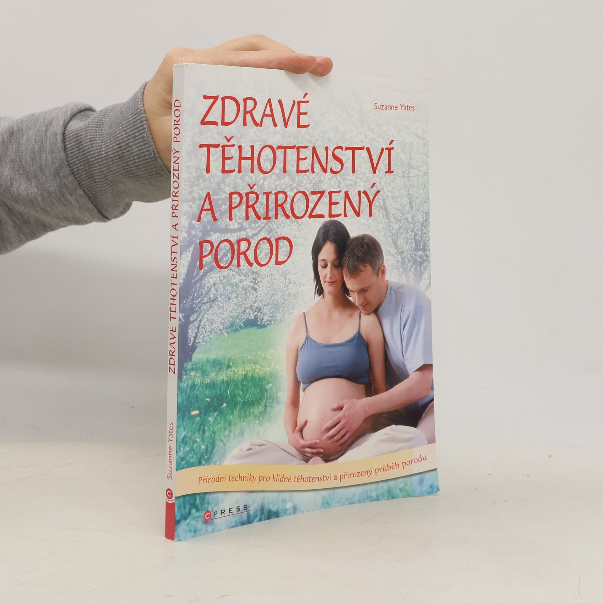 Suzanne Yates Zdravé těhotenství a přirozený porod
