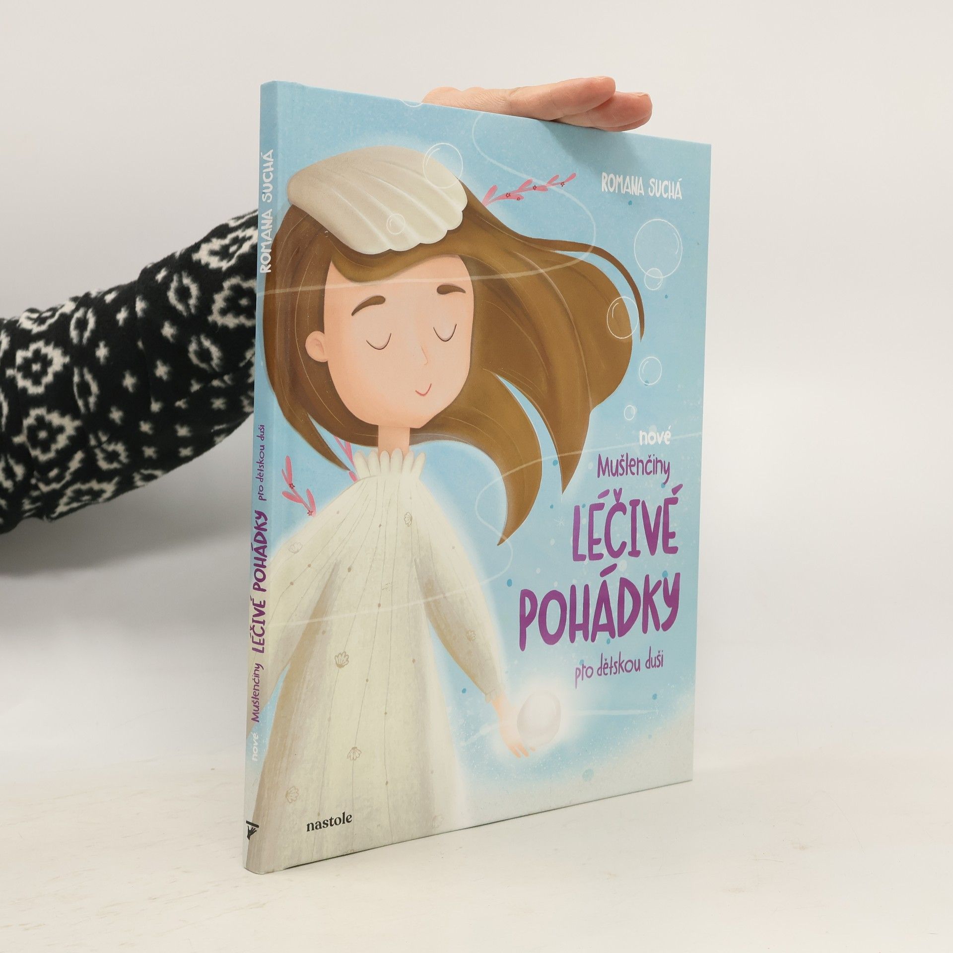 Romana Suchá Nové Mušlenčiny léčivé pohádky pro dětskou duši