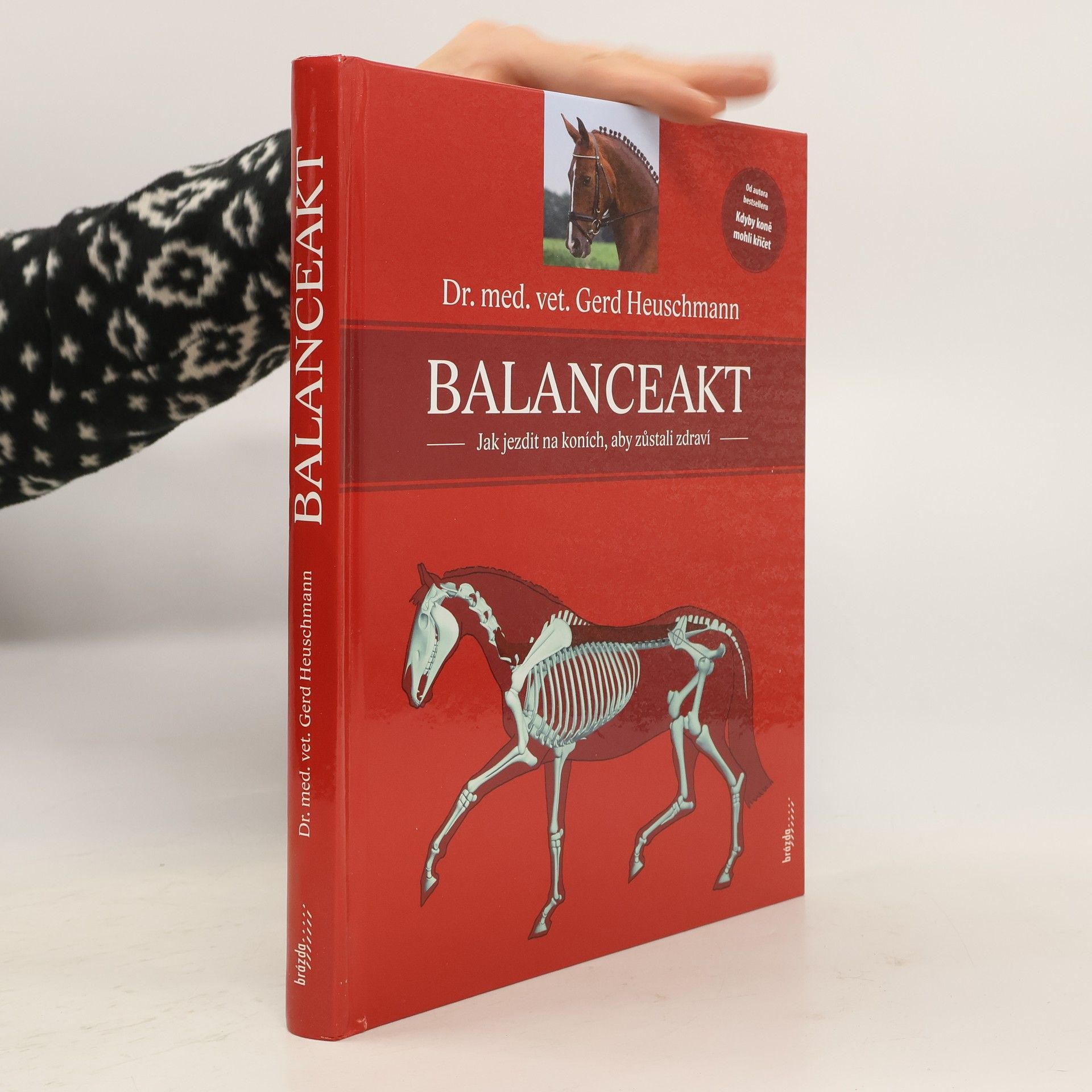 Gerhard Heuschmann Balanceakt. Jak jezdit na koních, aby zůstali zdraví