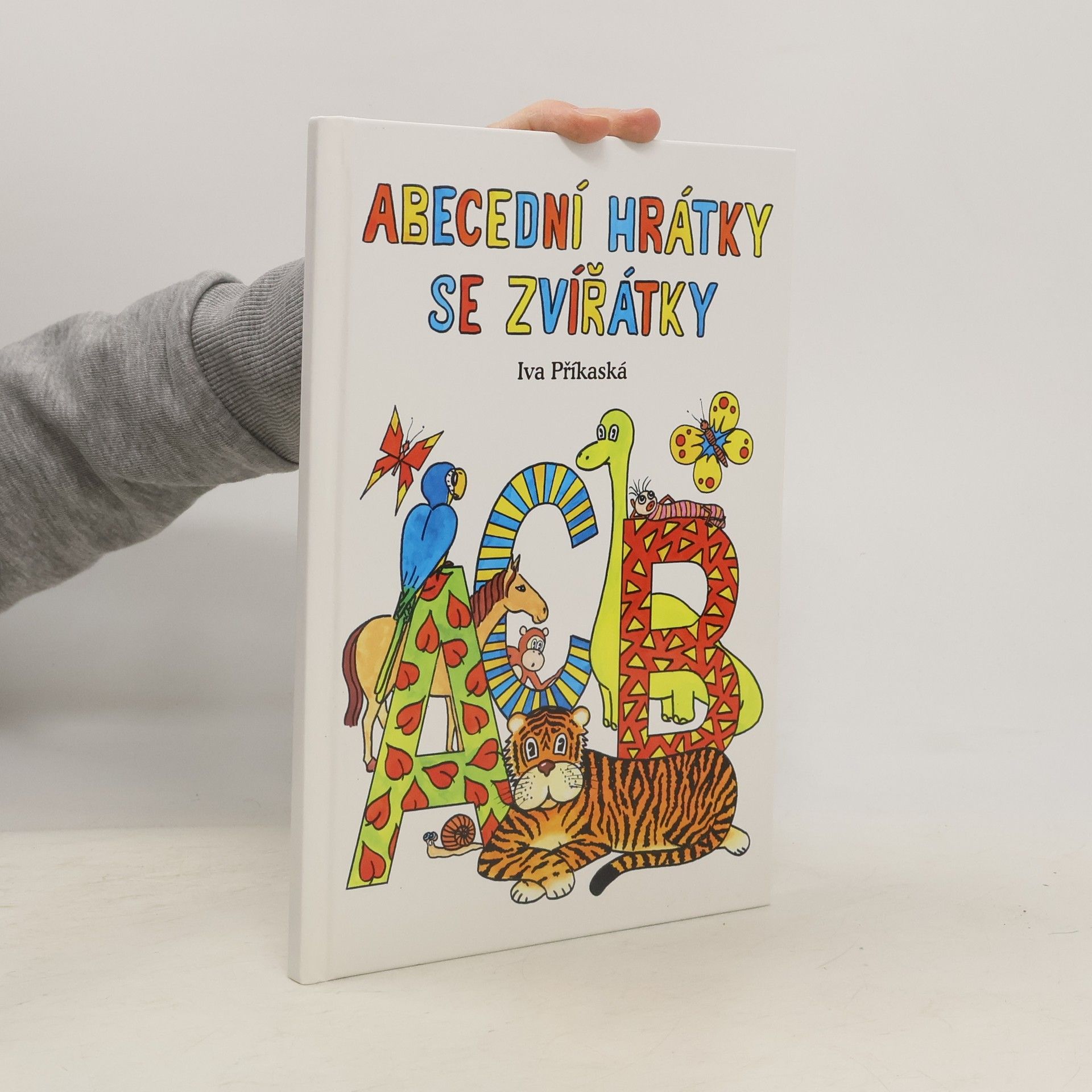 Iva Příkaská Abecední hrátky se zvířátky