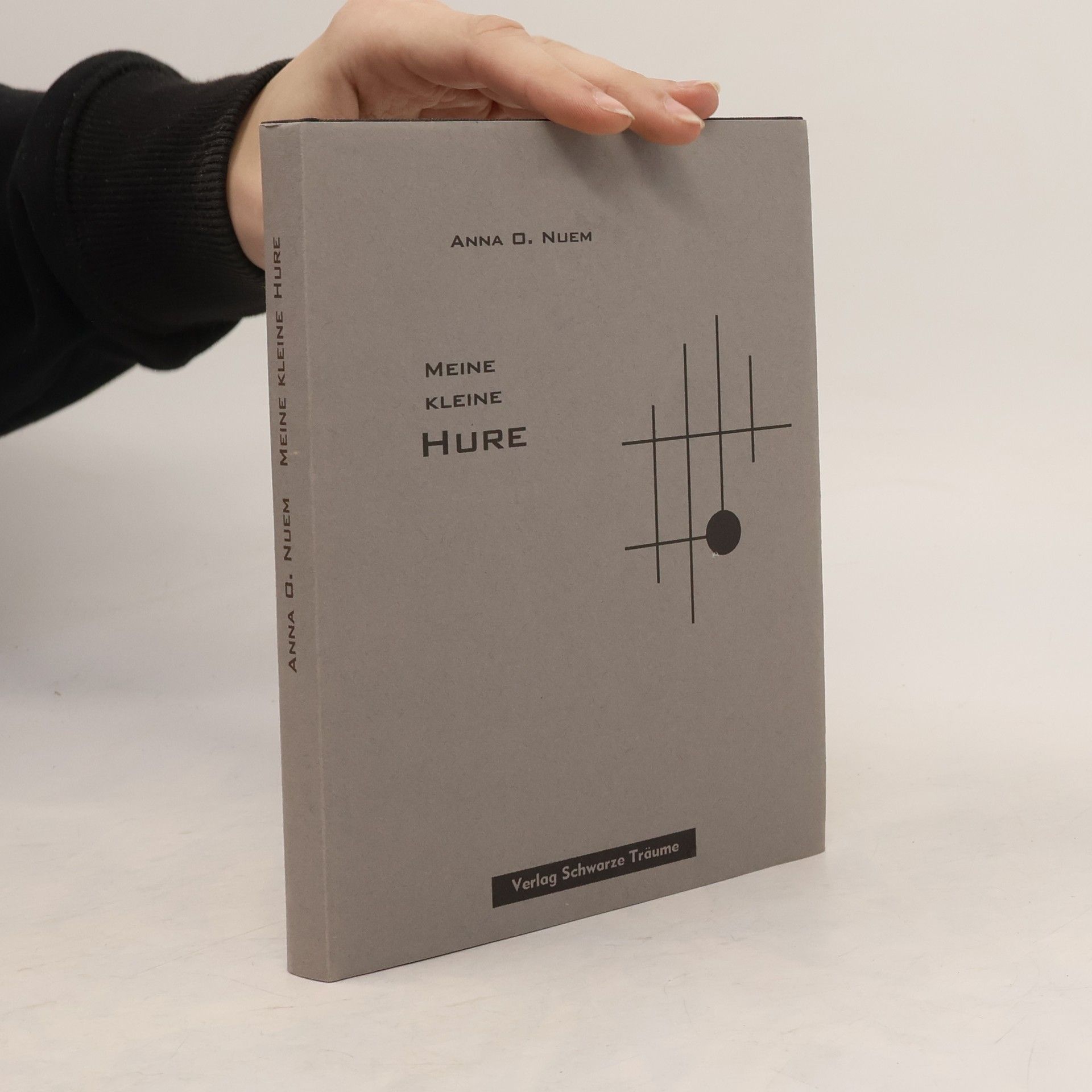 Anna O. Nuem Meine kleine Hure