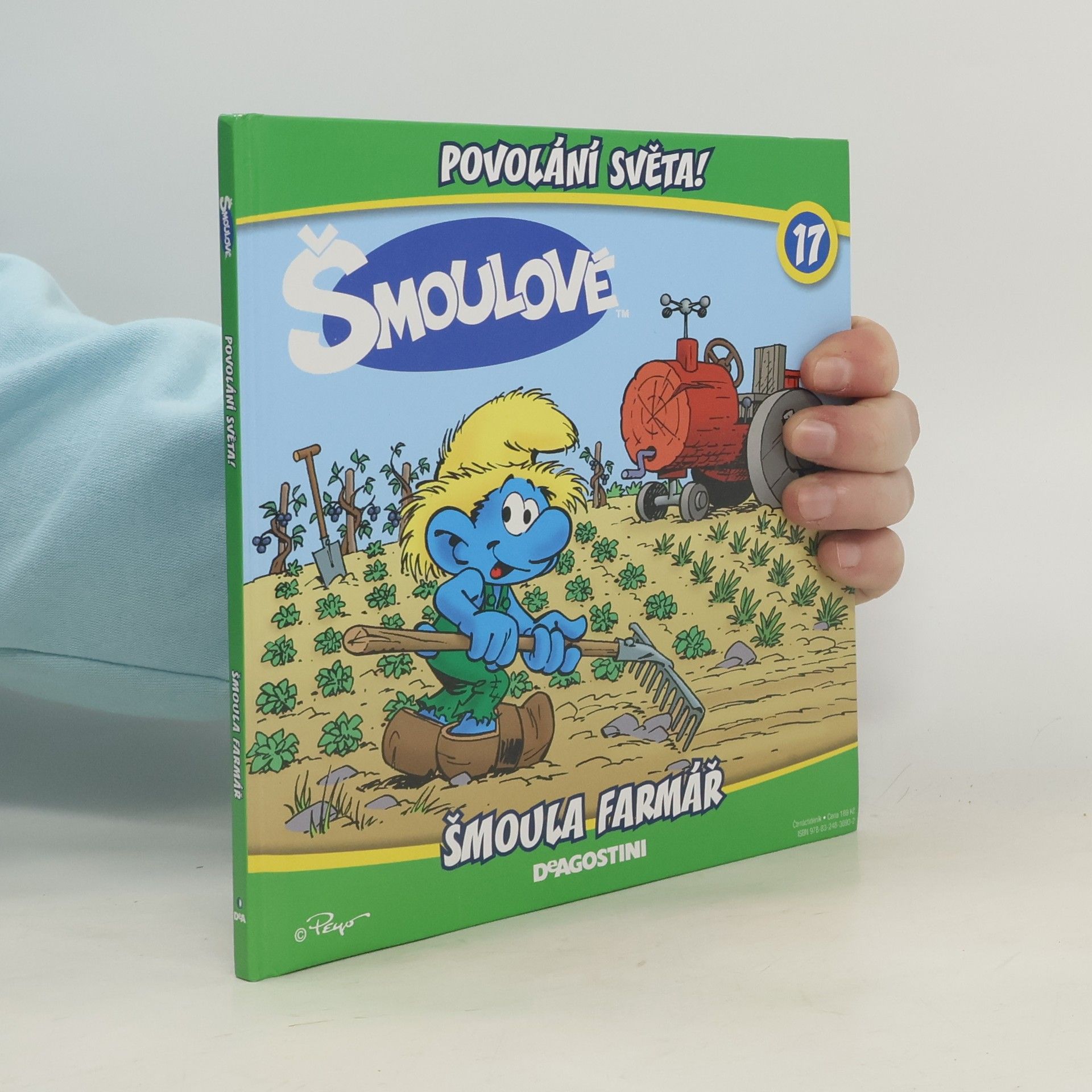 Iva Kořístková Šmloulové. Povolání světa! 17 Šmoula farmář