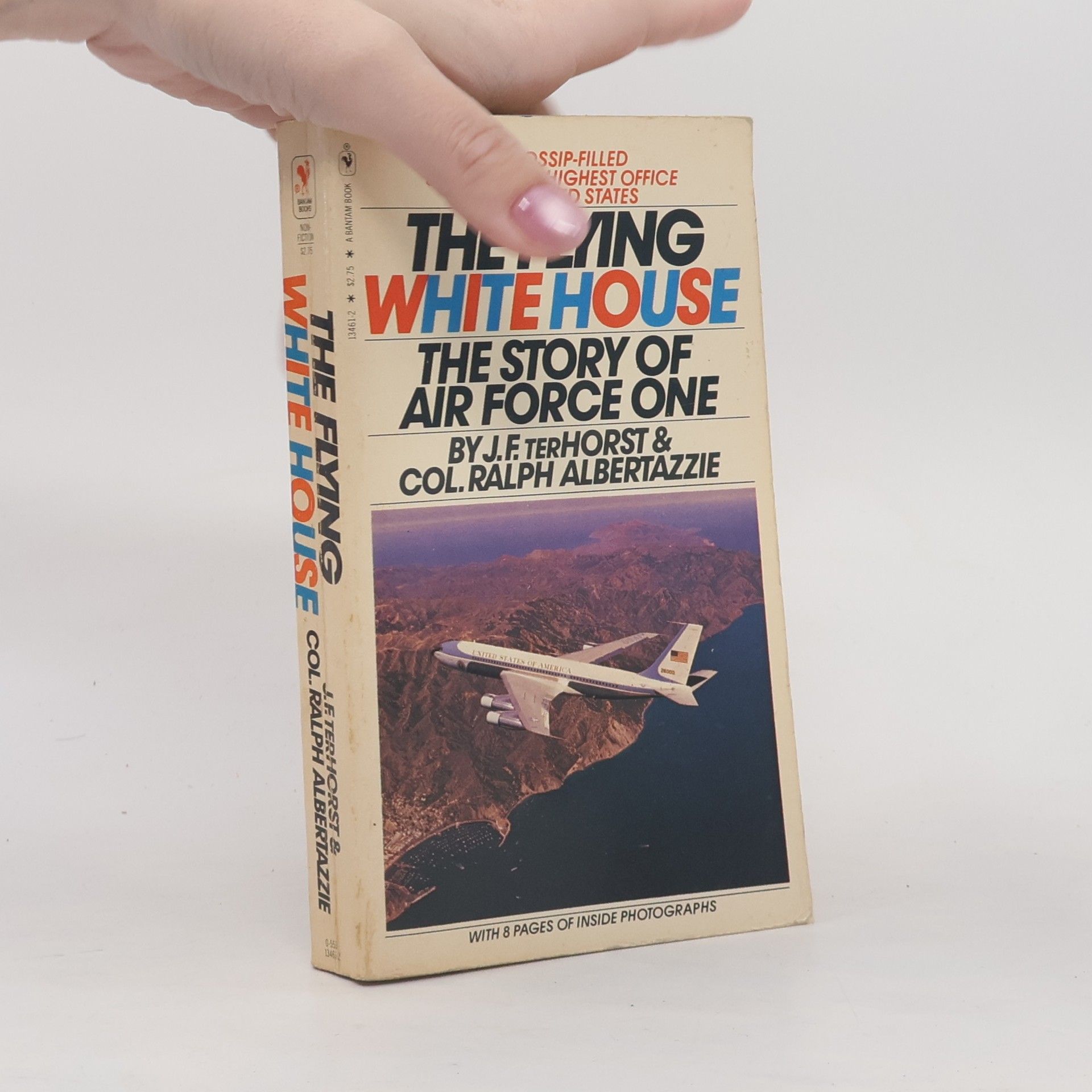 Jerald F. TerHorst The Flying White House