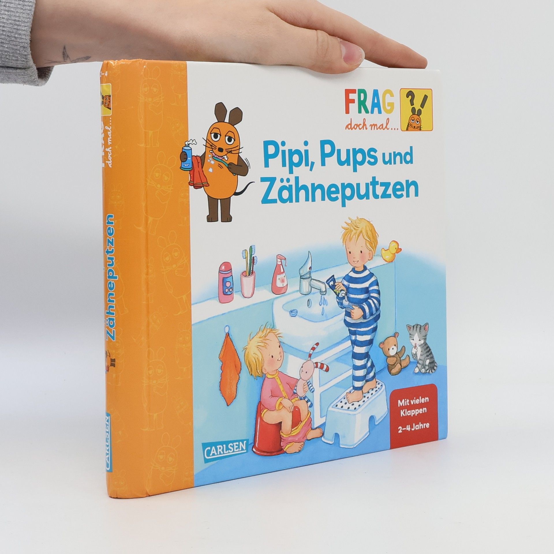 Petra Klose Frag doch mal ... - Pipi, Pups und Zähneputzen