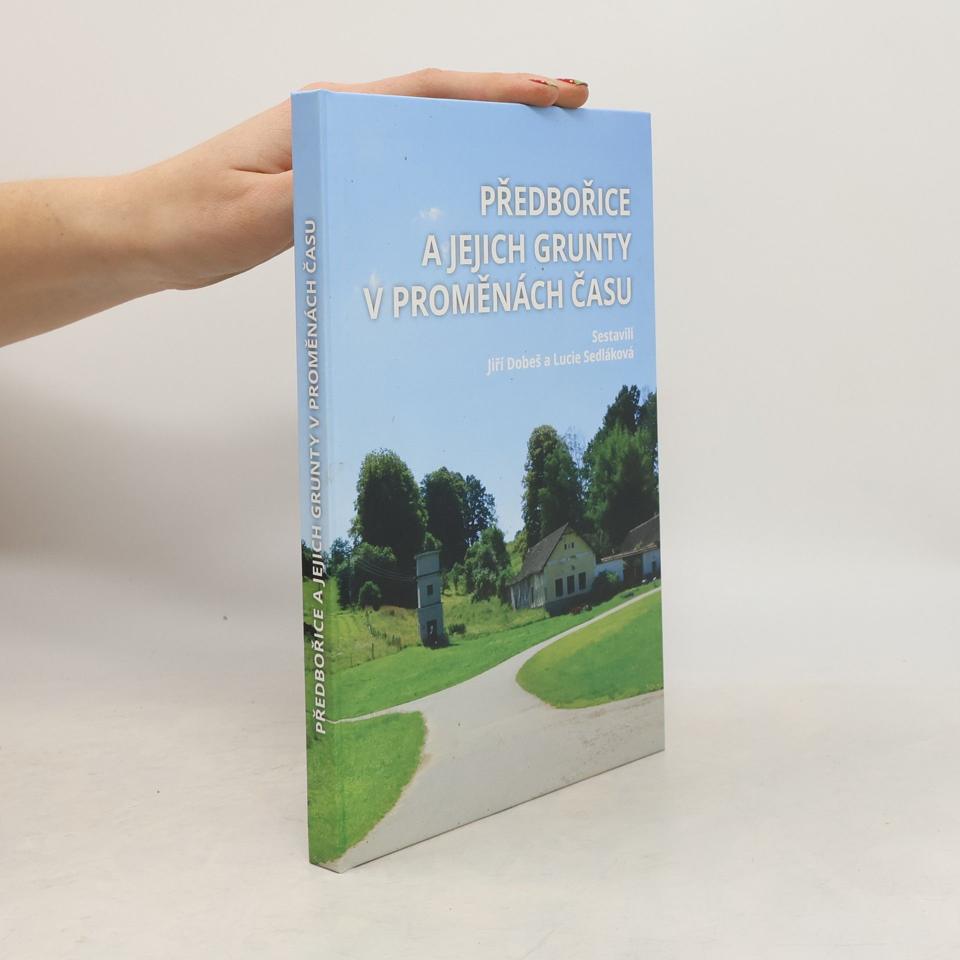 Předbořice a jejich grunty v proměnách času