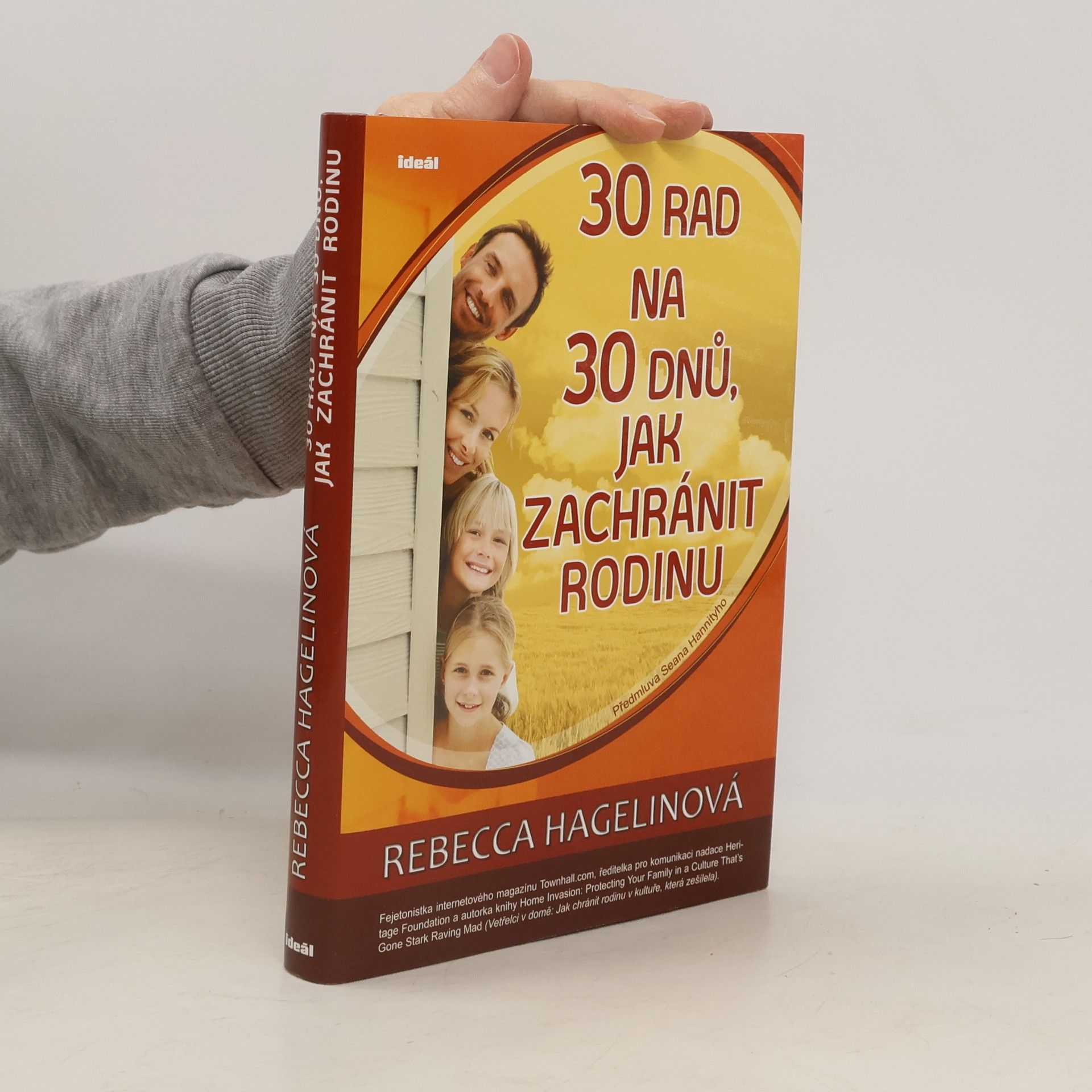 Rebecca Hagelin 30 rad na 30 dnů, jak zachránit rodinu