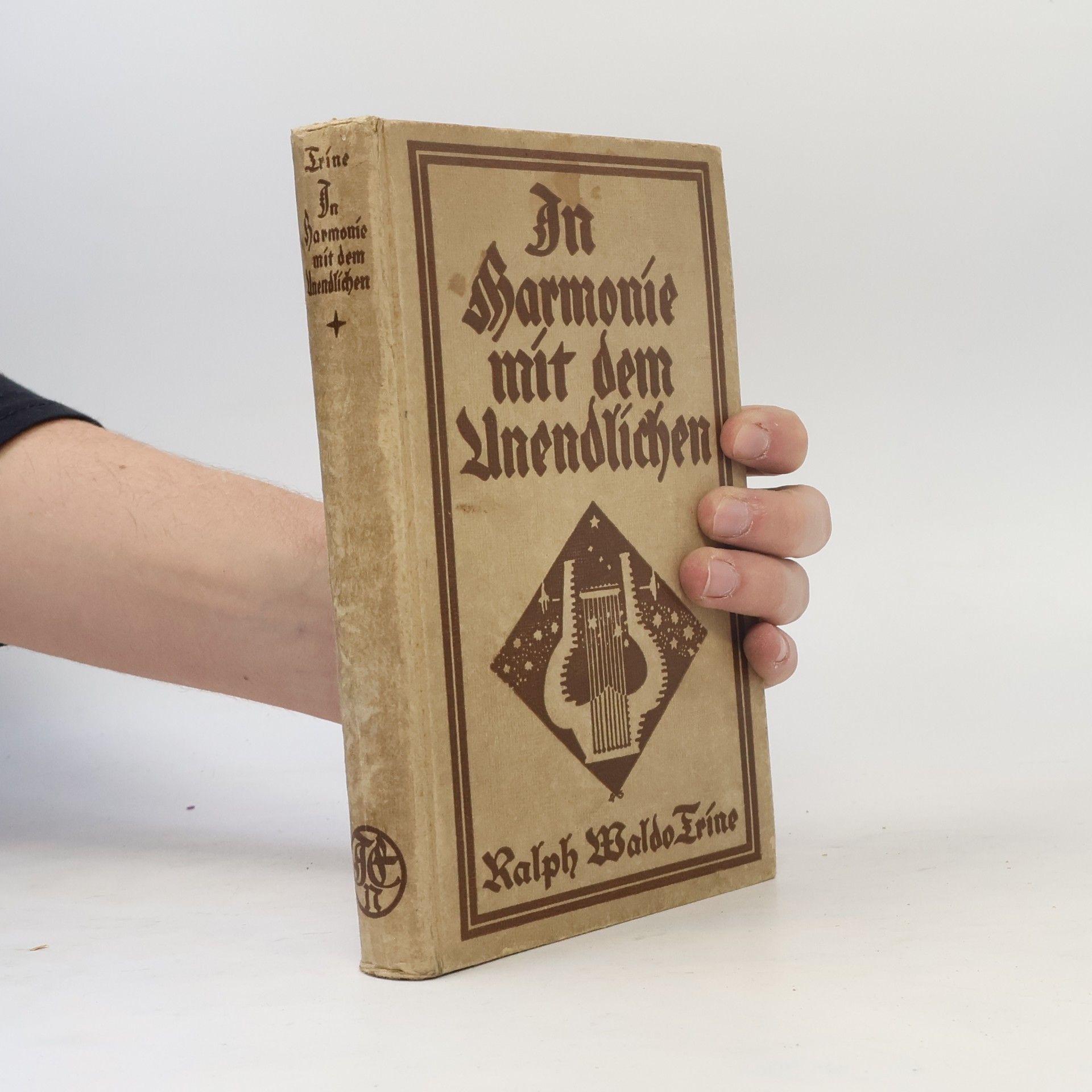 Ralph Waldo Trine In Harmonie mit dem Unendlichen