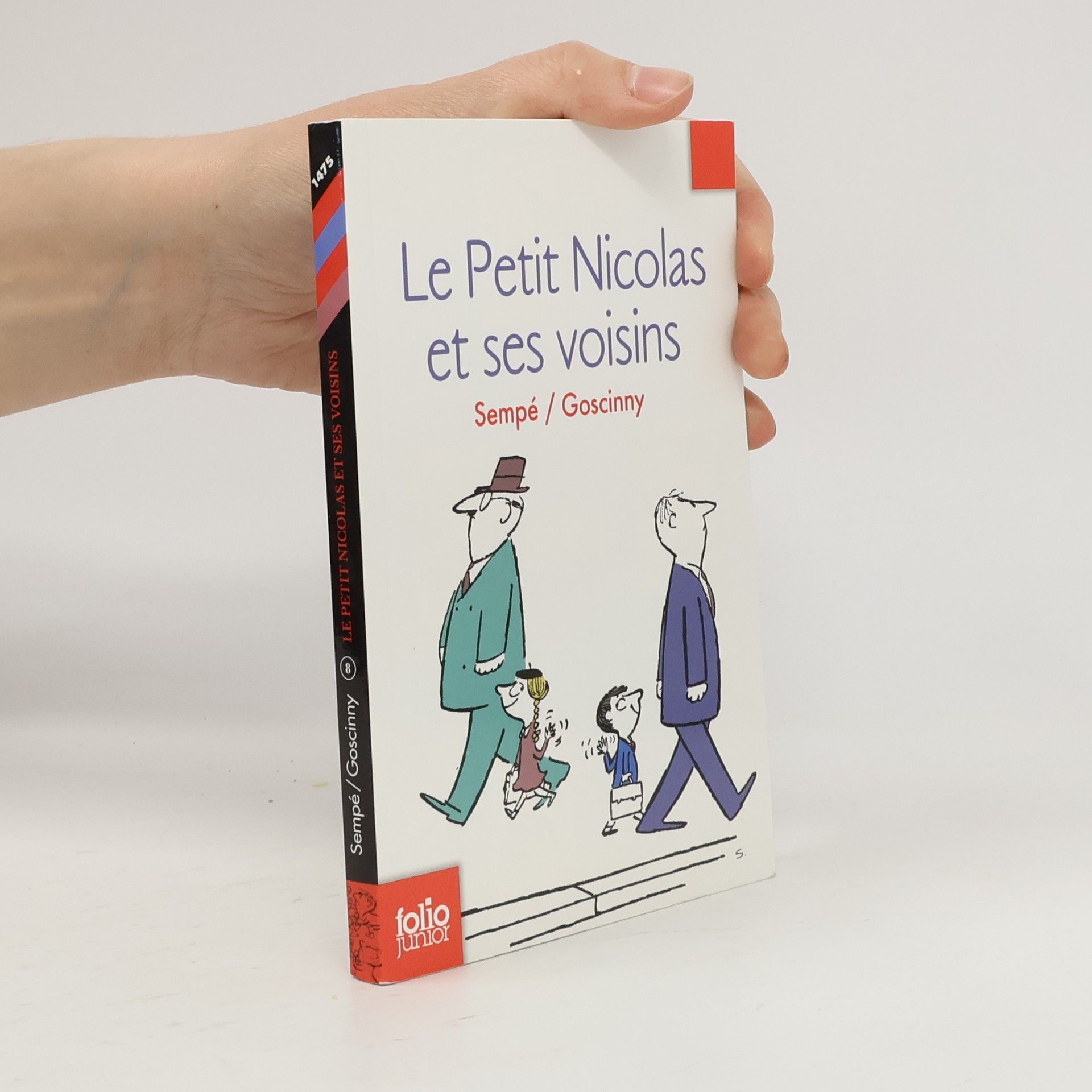 Jean-Jacques Sempé Le Petit Nicolas et ses voisins