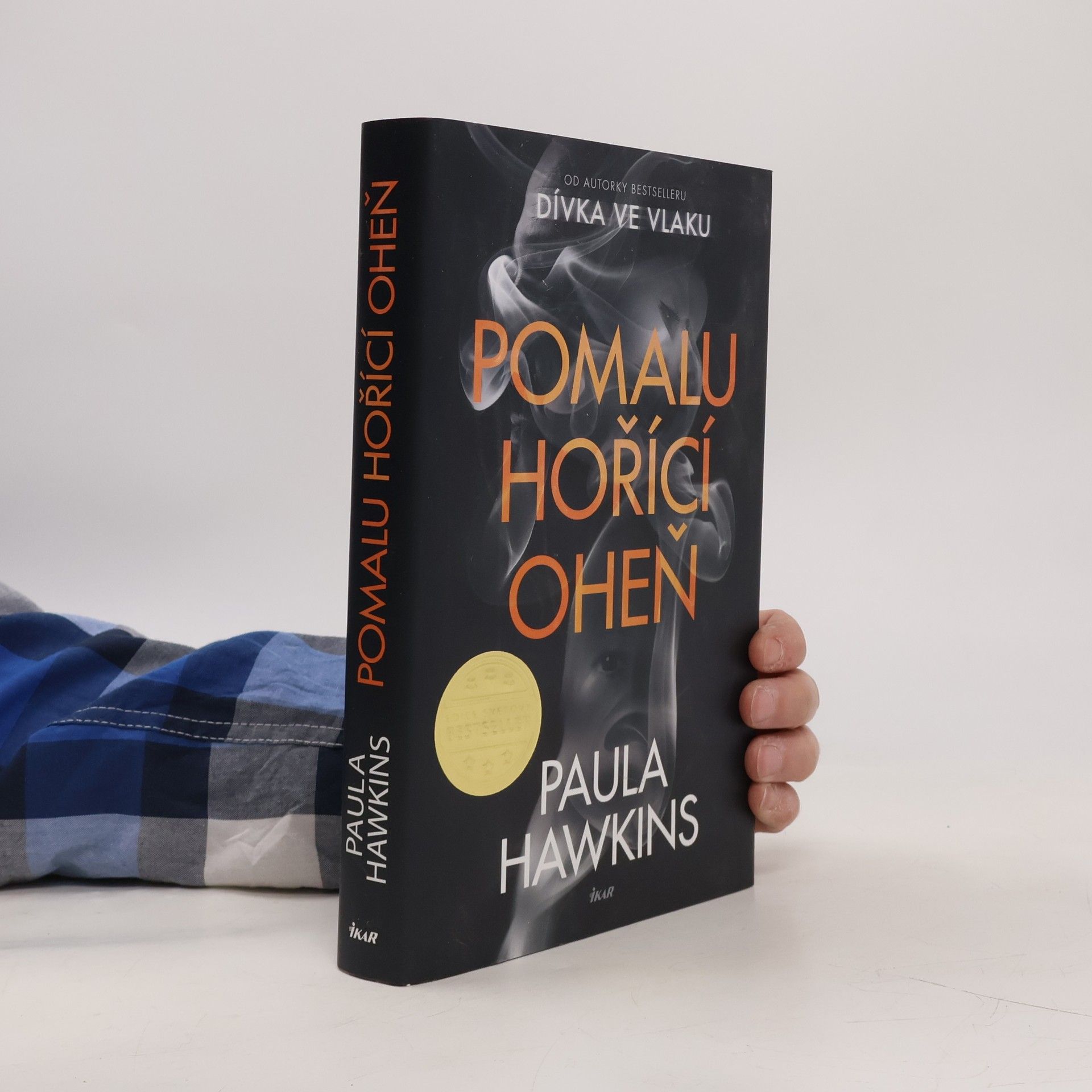 Paula Hawkins Pomalu hořící oheň