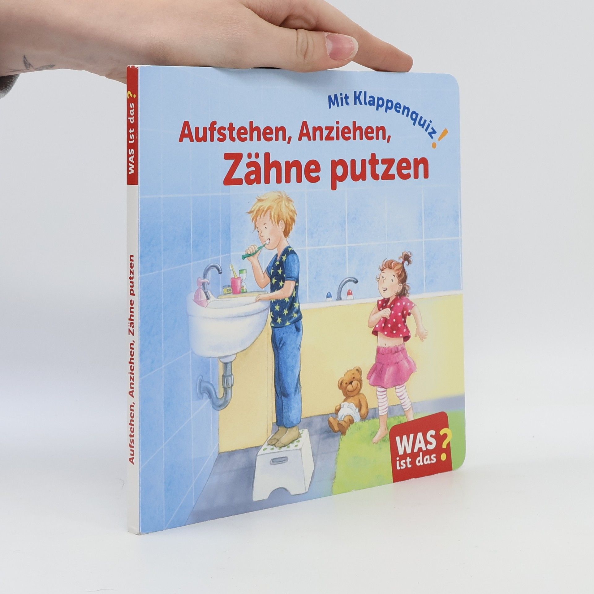 Autorenkollektiv Aufstehen, Anziehen Zähne putzen
