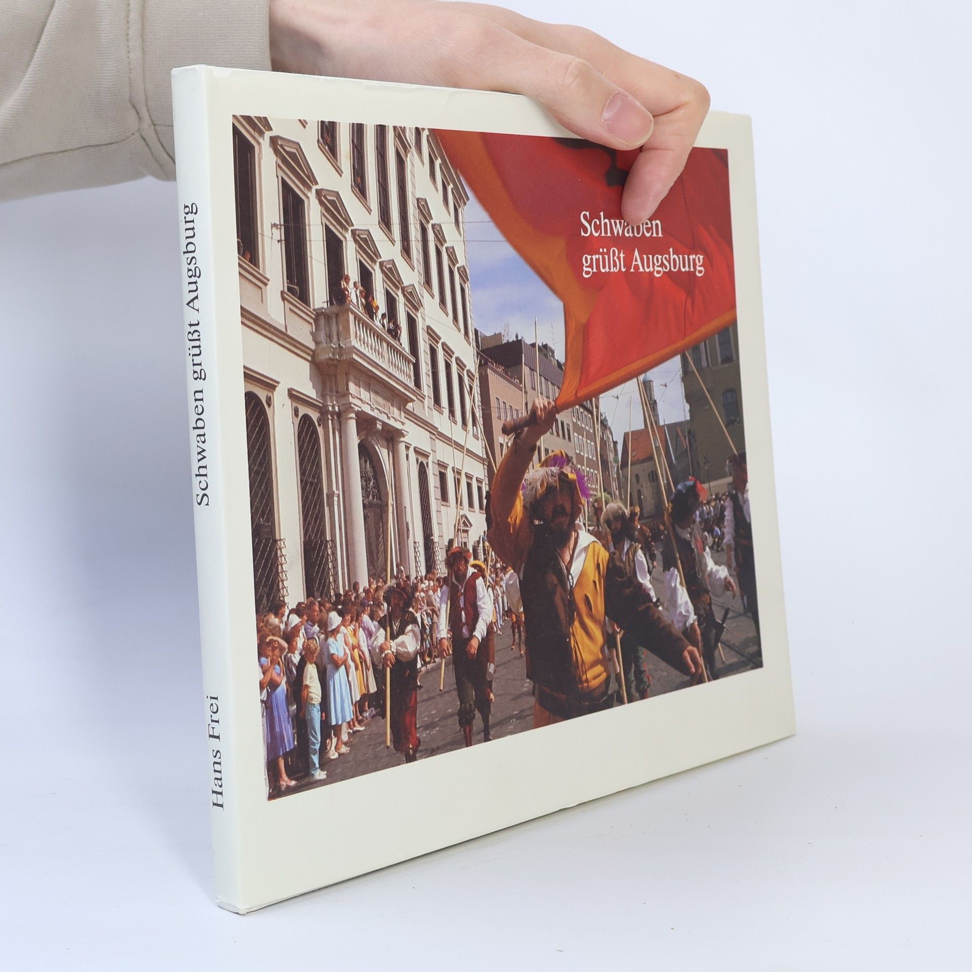Hans Frei Schwaben grüßt Augsburg