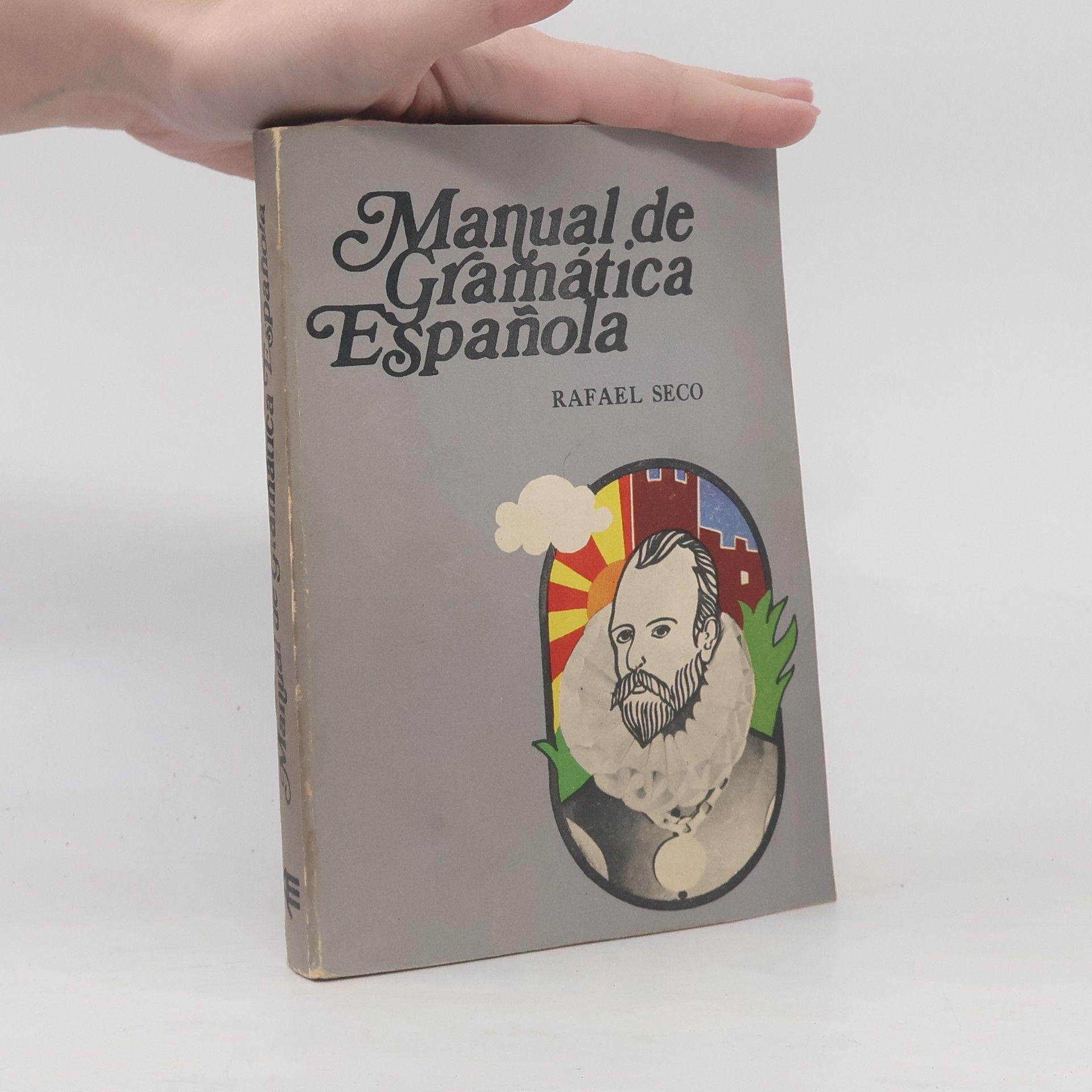 Rafael Seco Manual de Gramática Española