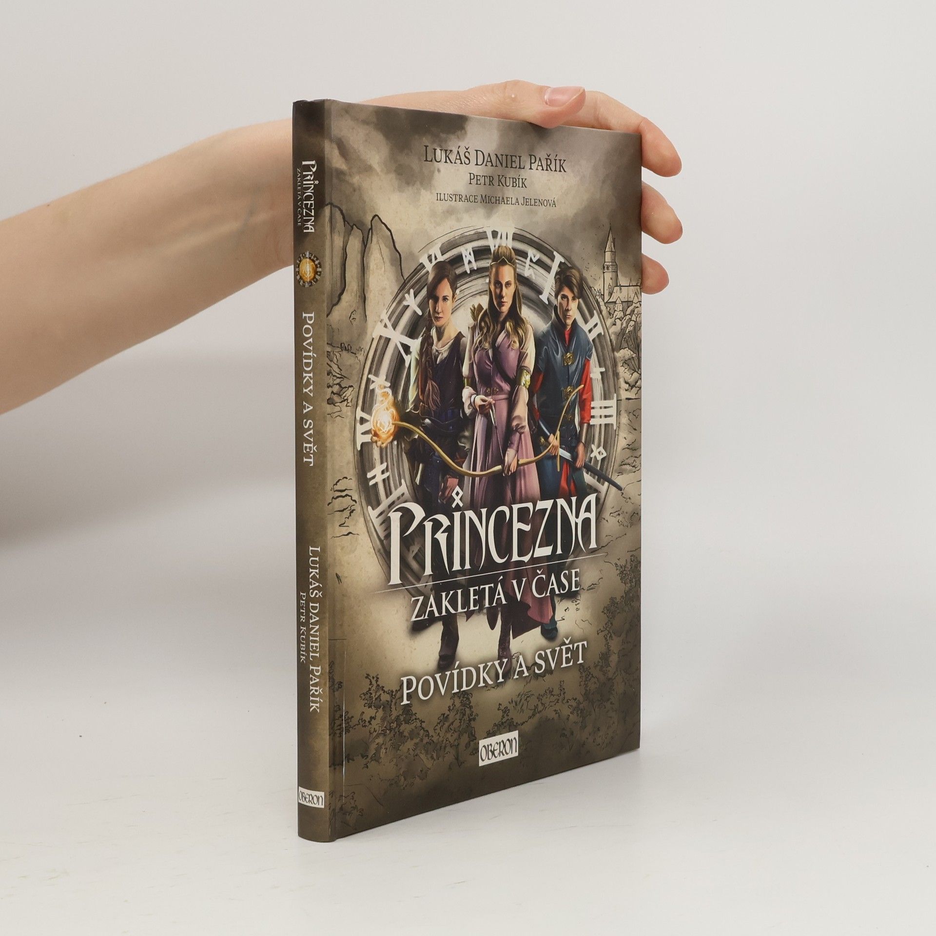 Lukáš Daniel Pařík Princezna zakletá v čase: povídky a svět