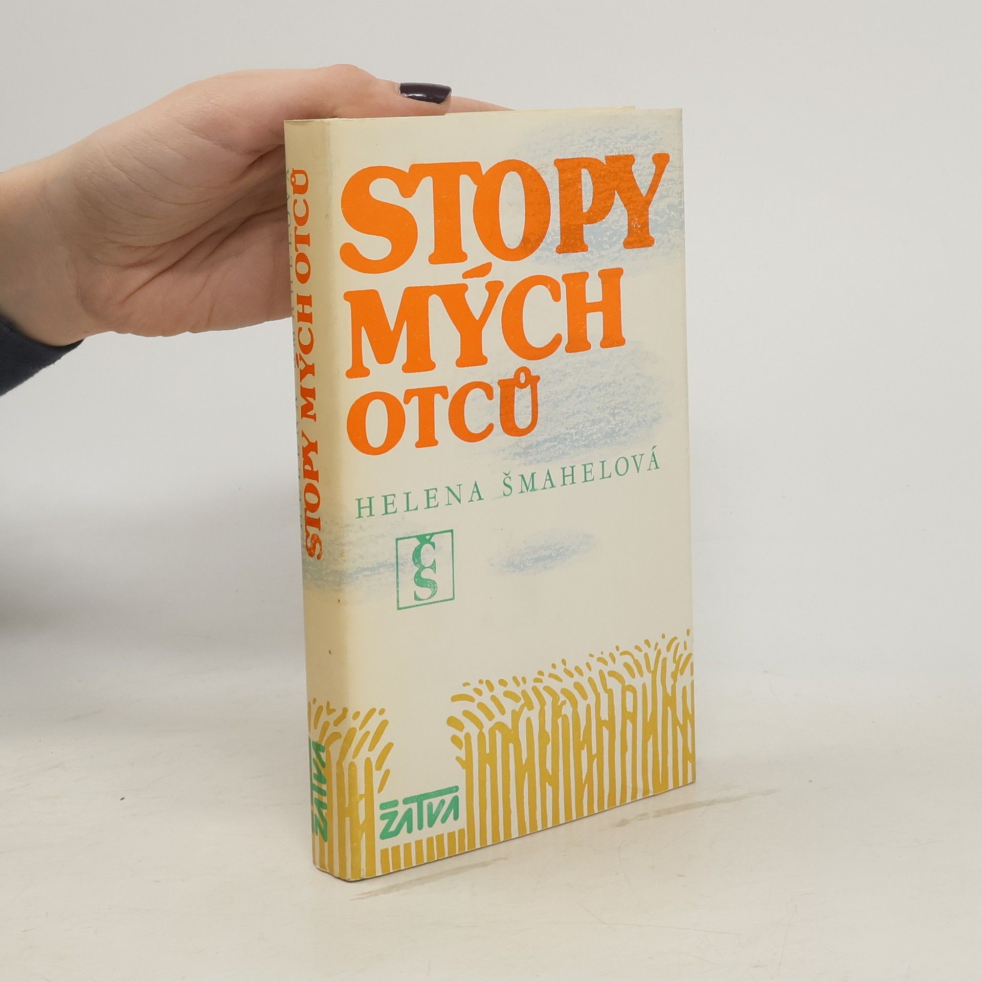 Helena Šmahelová Stopy mých otců