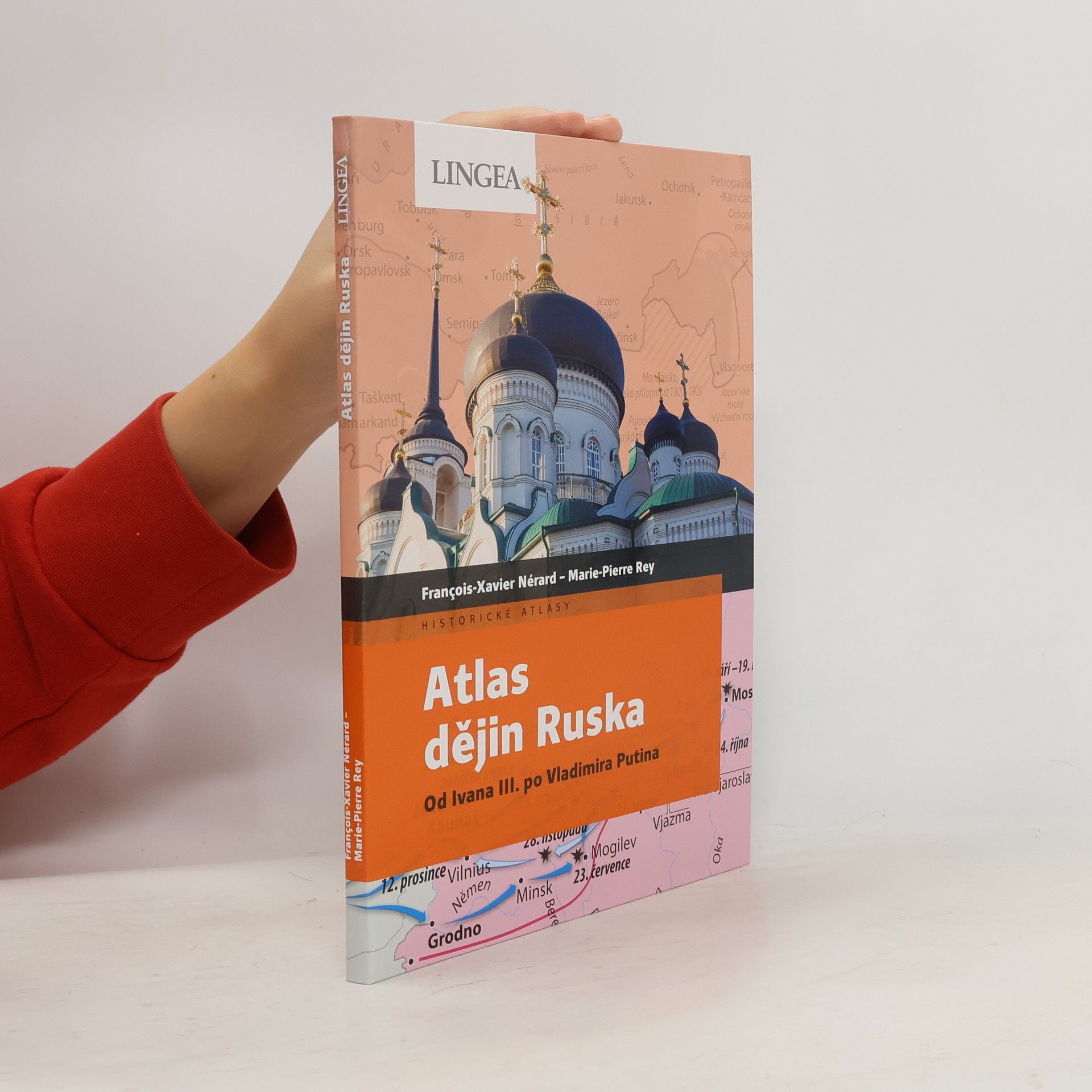 François-Xavier Nérard Atlas dějin Ruska : od Ivana III. po Vladimira Putina