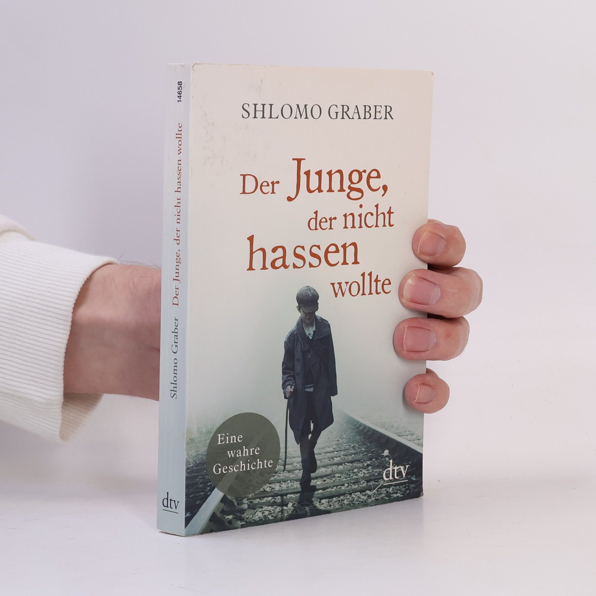 Shlomo Graber Der Junge, der nicht hassen wollte