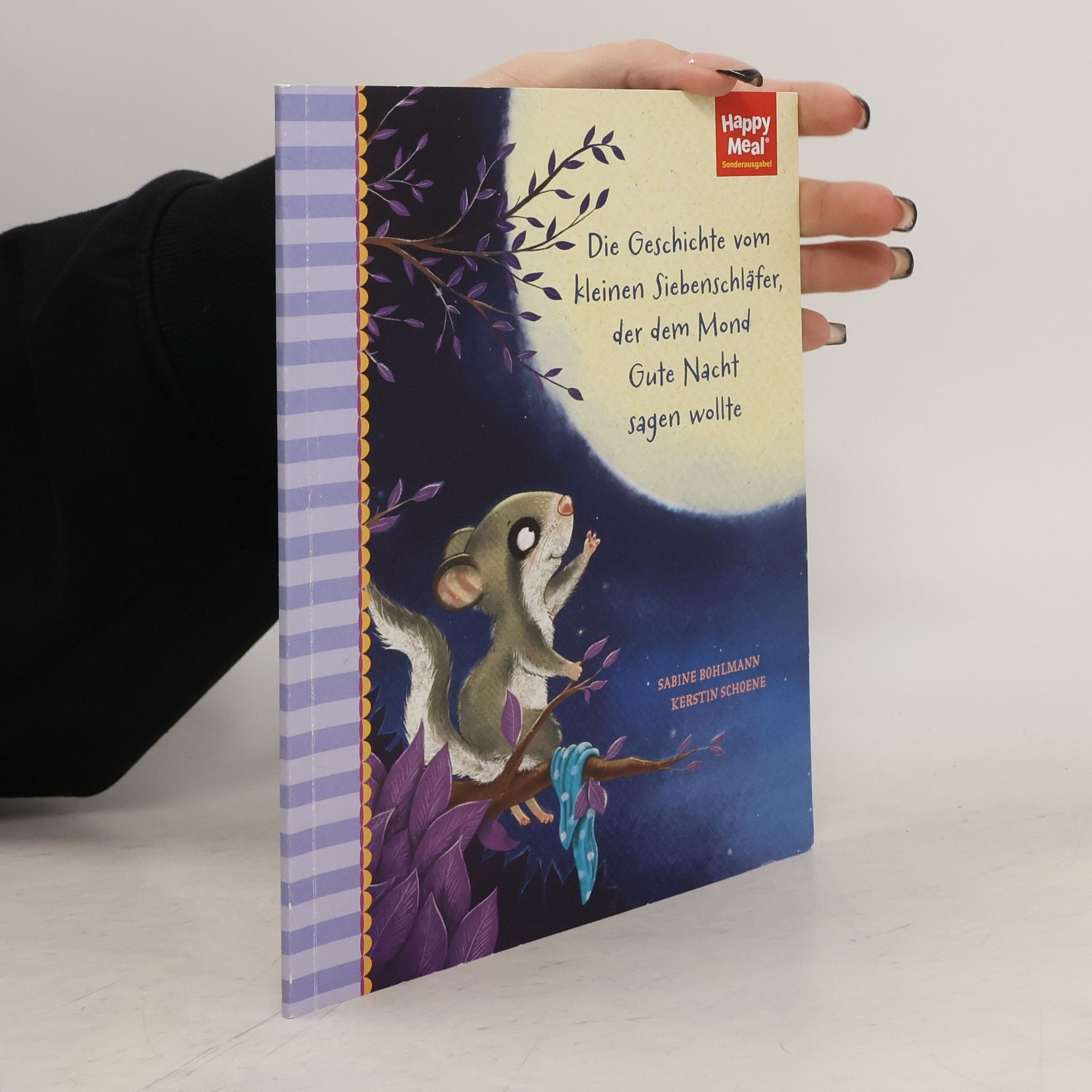 Sabine Bohlmann Der kleine Siebenschläfer: Alle meine Freunde