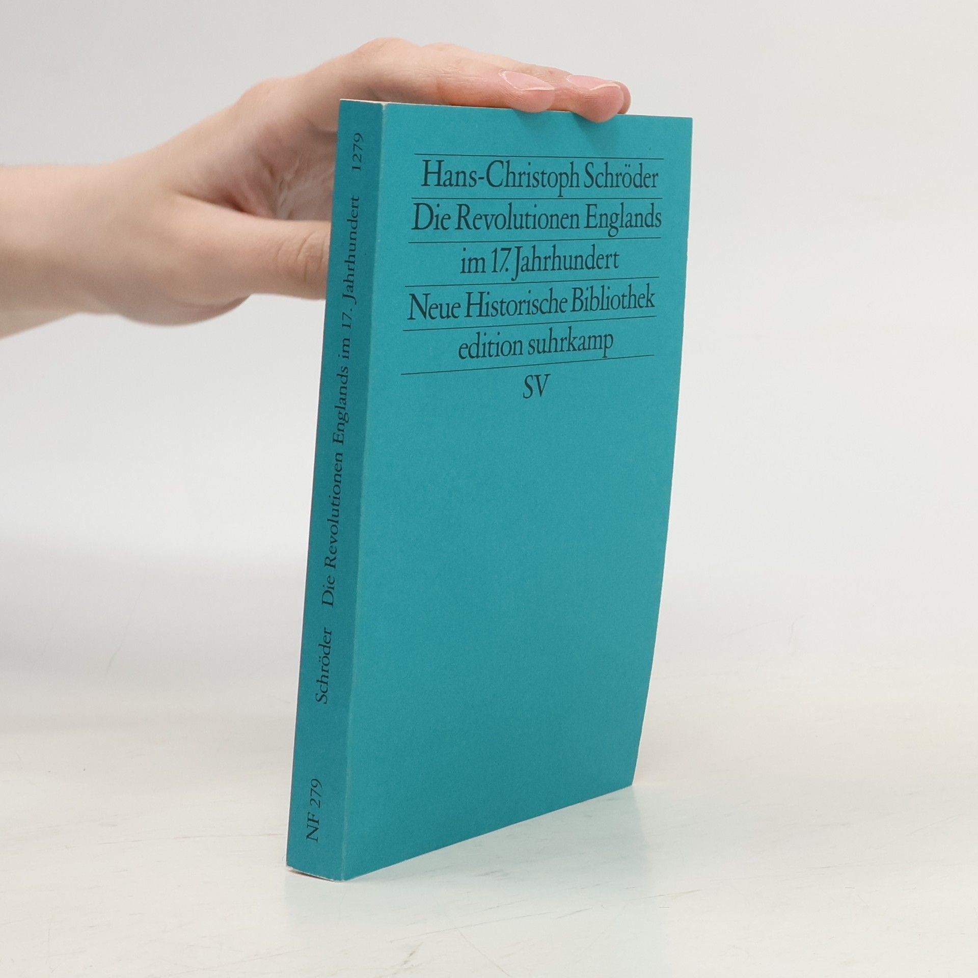 Hans-Christoph Schröder Die Revolutionen Englands im 17. Jahrhundert