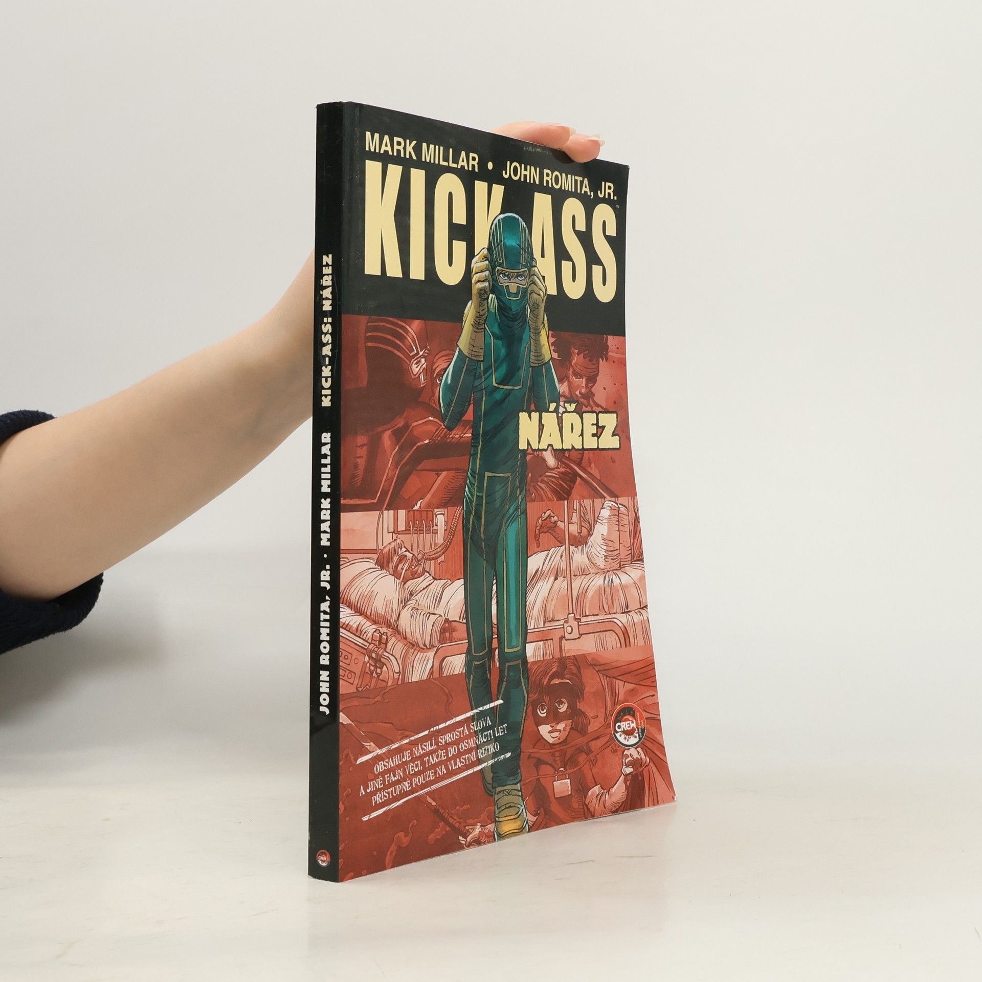 Mark Millar Kick-Ass. Nářez
