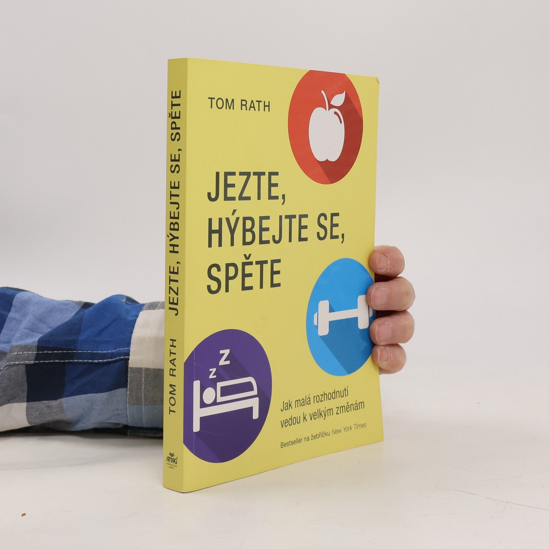 Tom Rath Jezte, hýbejte se, spěte