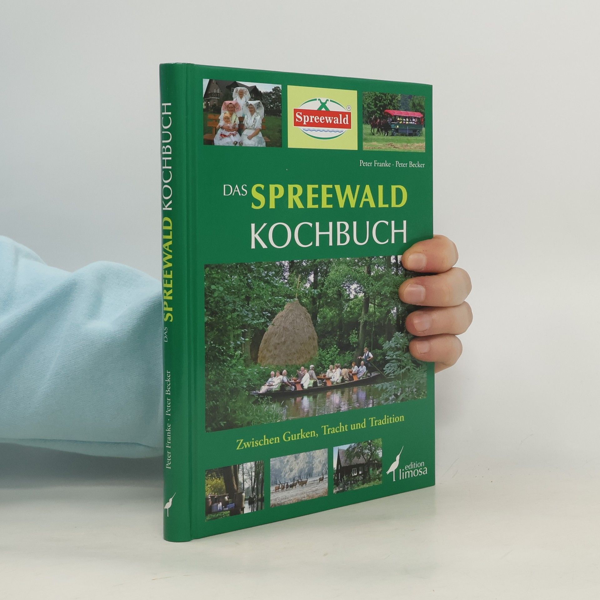 Peter Franke Das Spreewald Kochbuch
