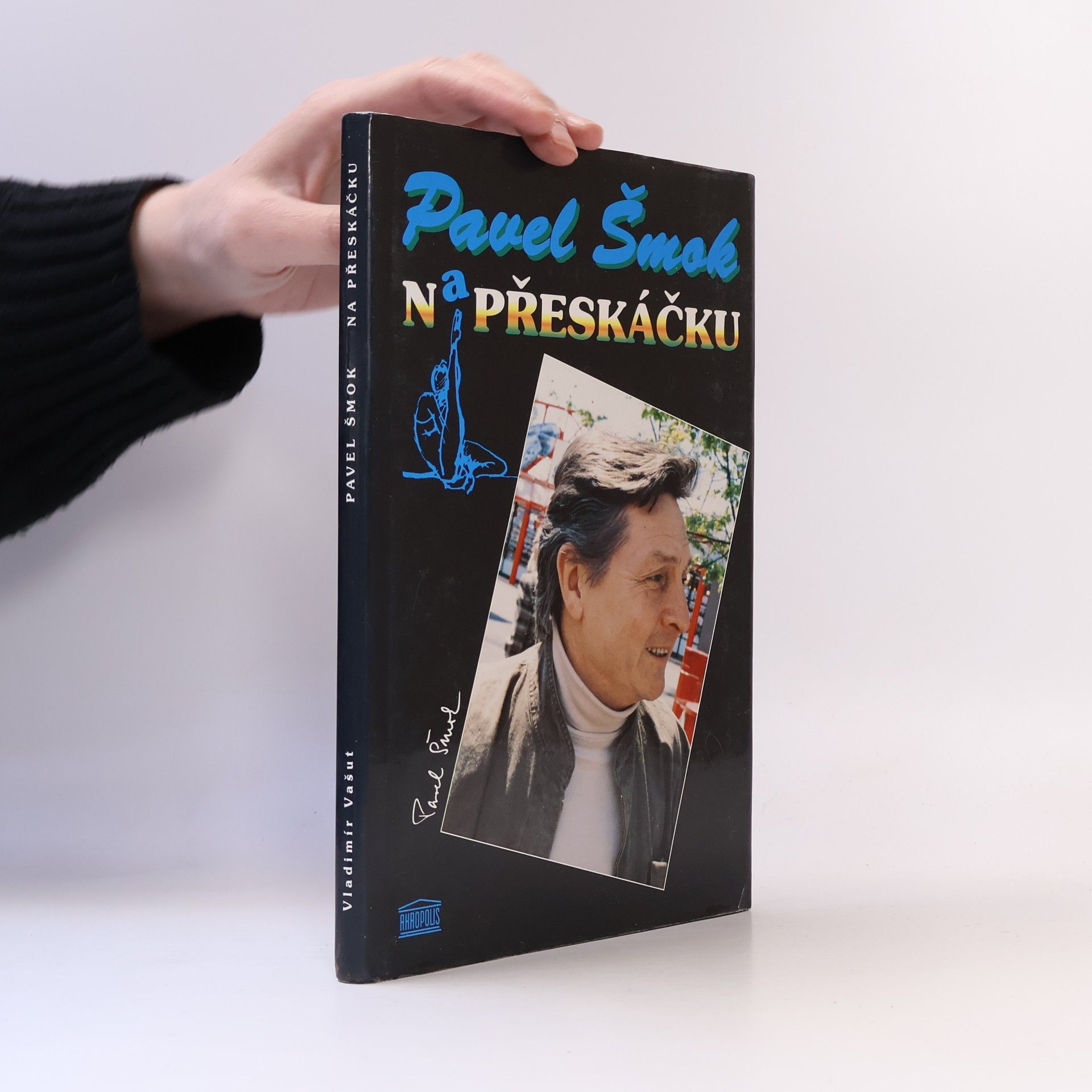 Vladimír Vašut Pavel Šmok na přeskáčku
