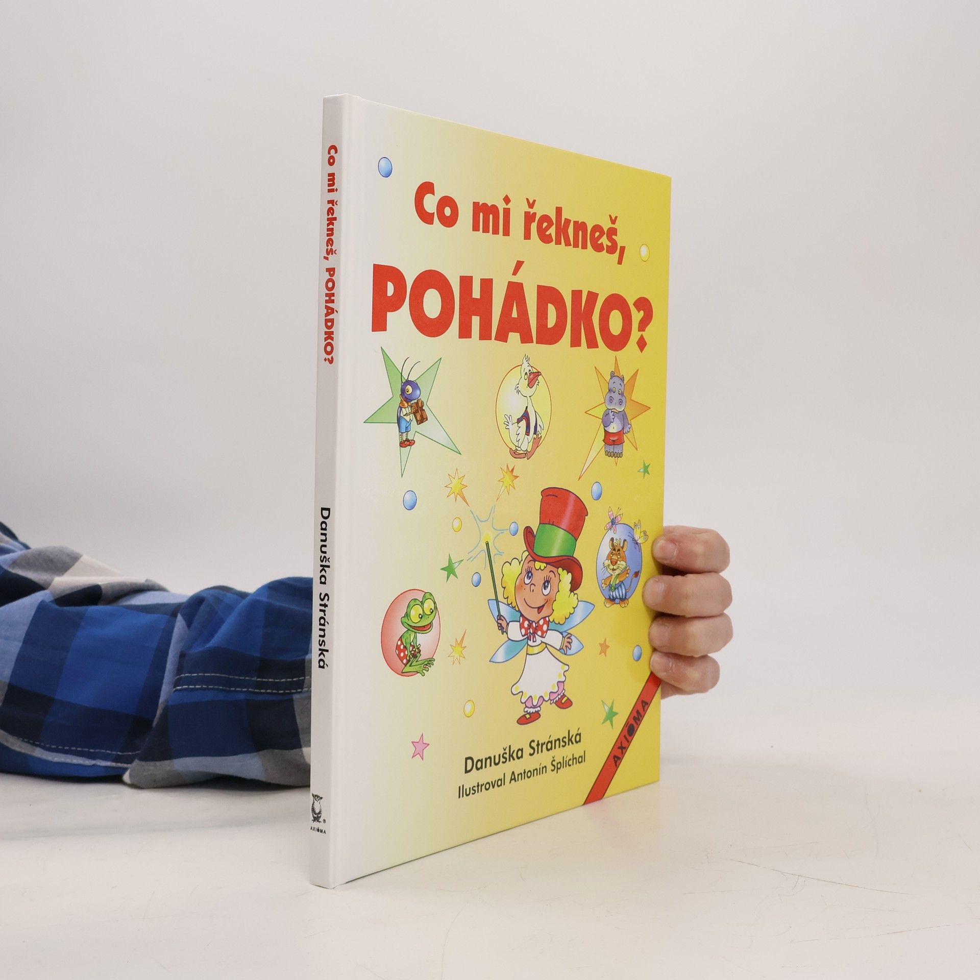 Danuška Stránská Co mi řekneš, pohádko?