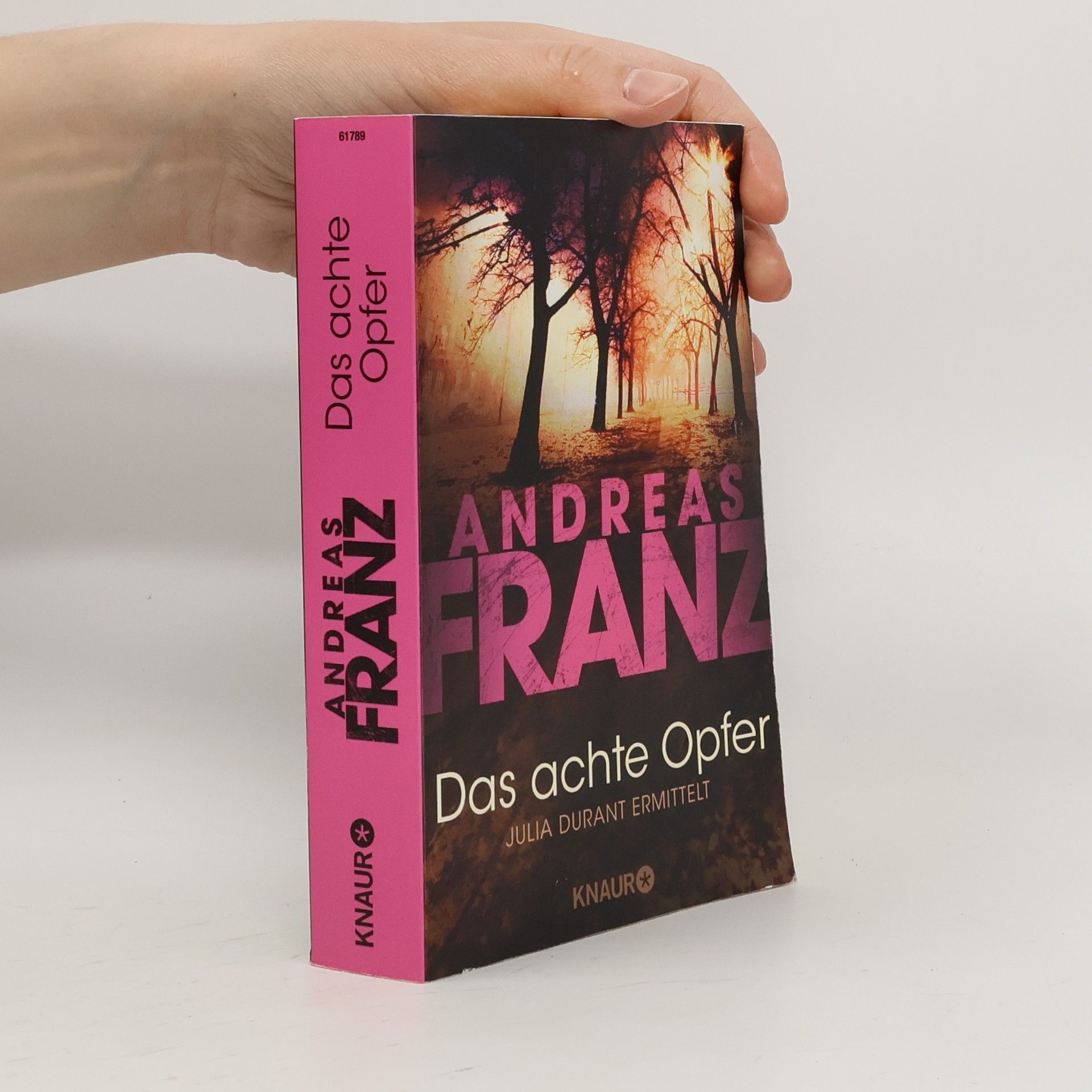 Andreas Franz Das achte Opfer