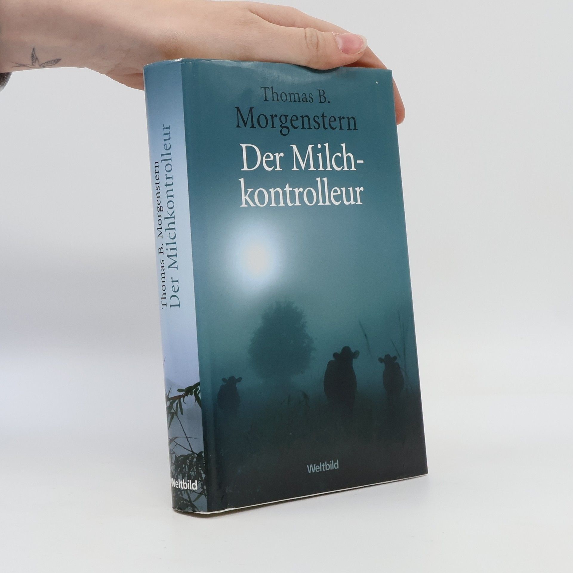 Thomas B. Morgenstern Der Milchkontrolleur