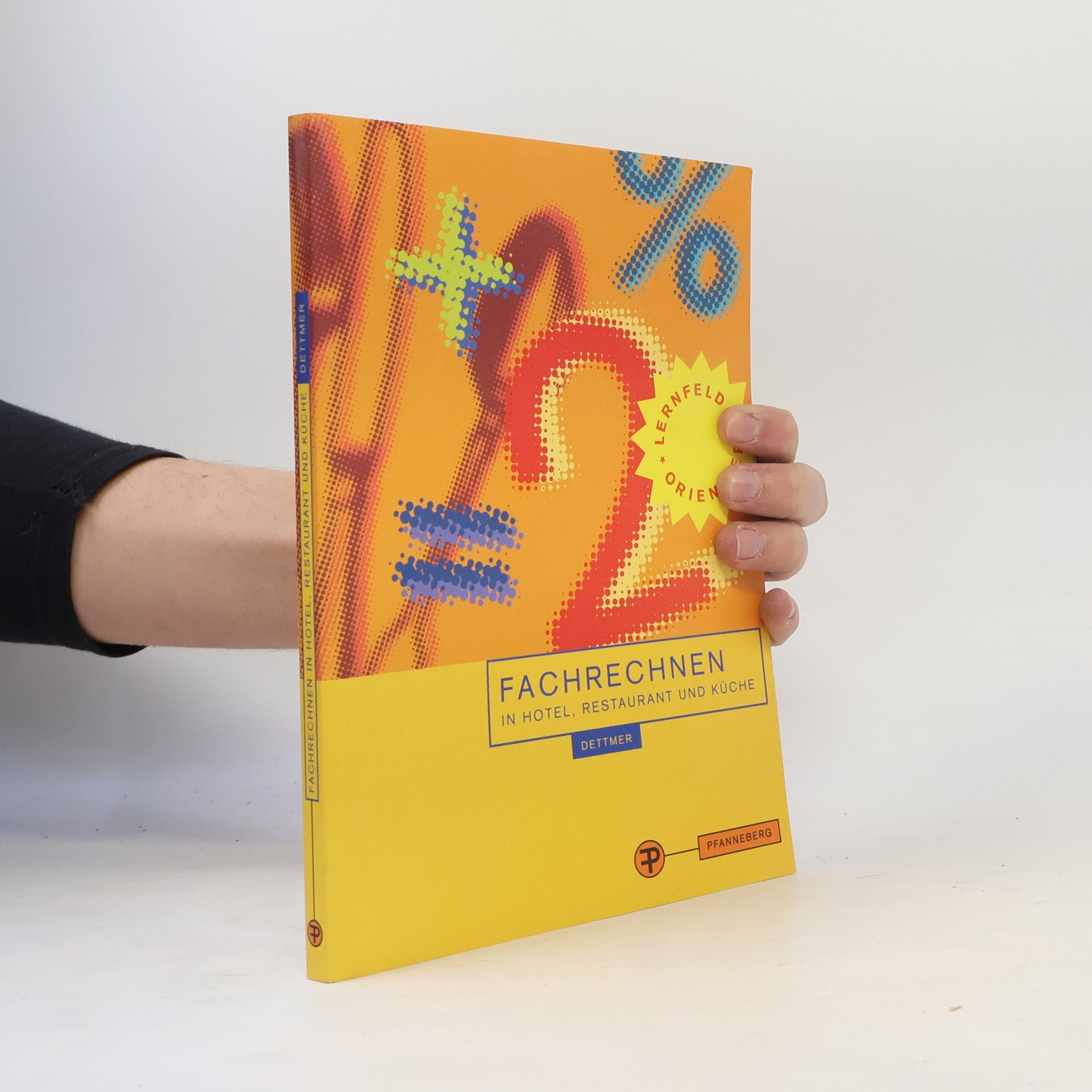 Harald Dettmer Fachrechnen in Hotel, Restaurant und Küche