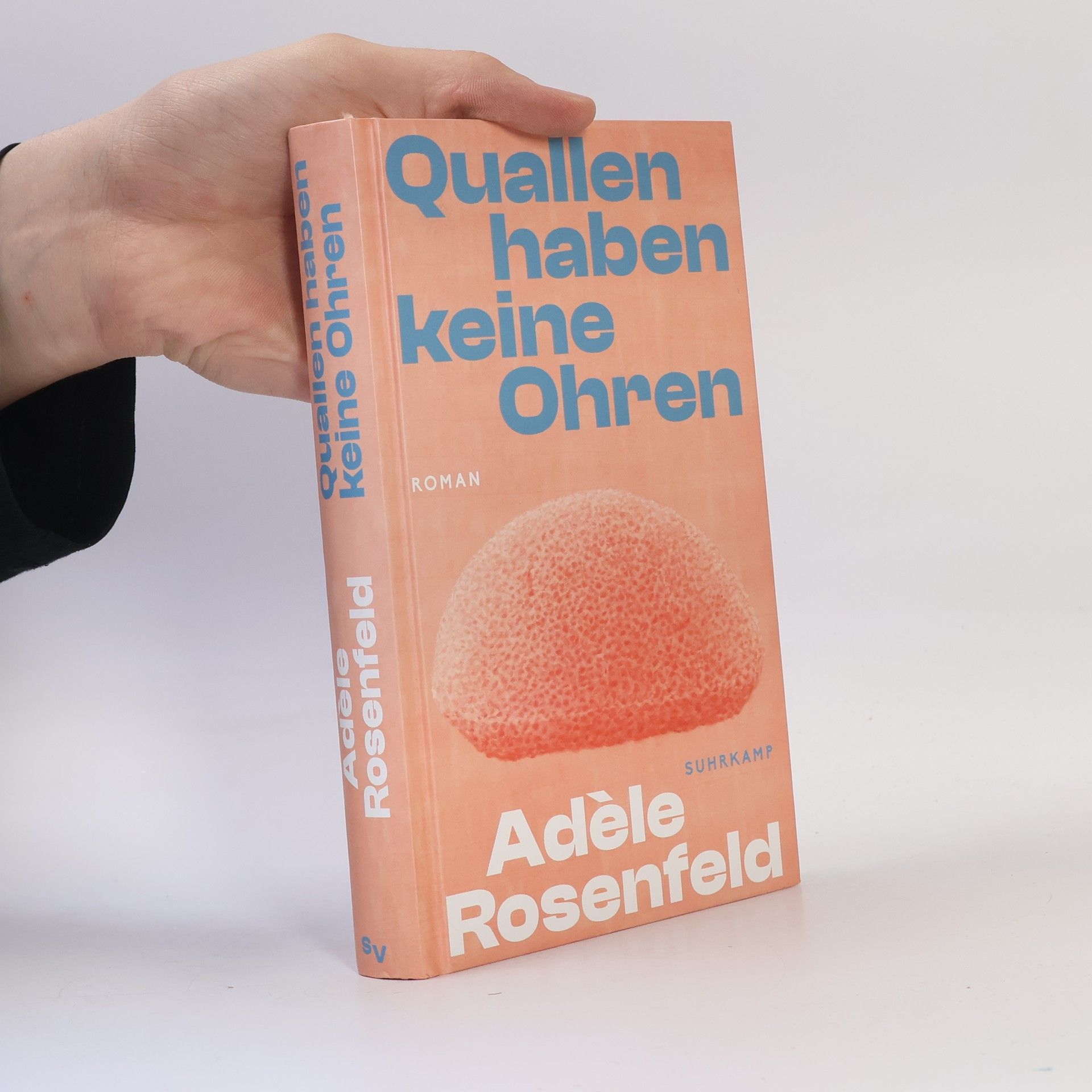 Adèle Rosenfeld Quallen haben keine Ohren