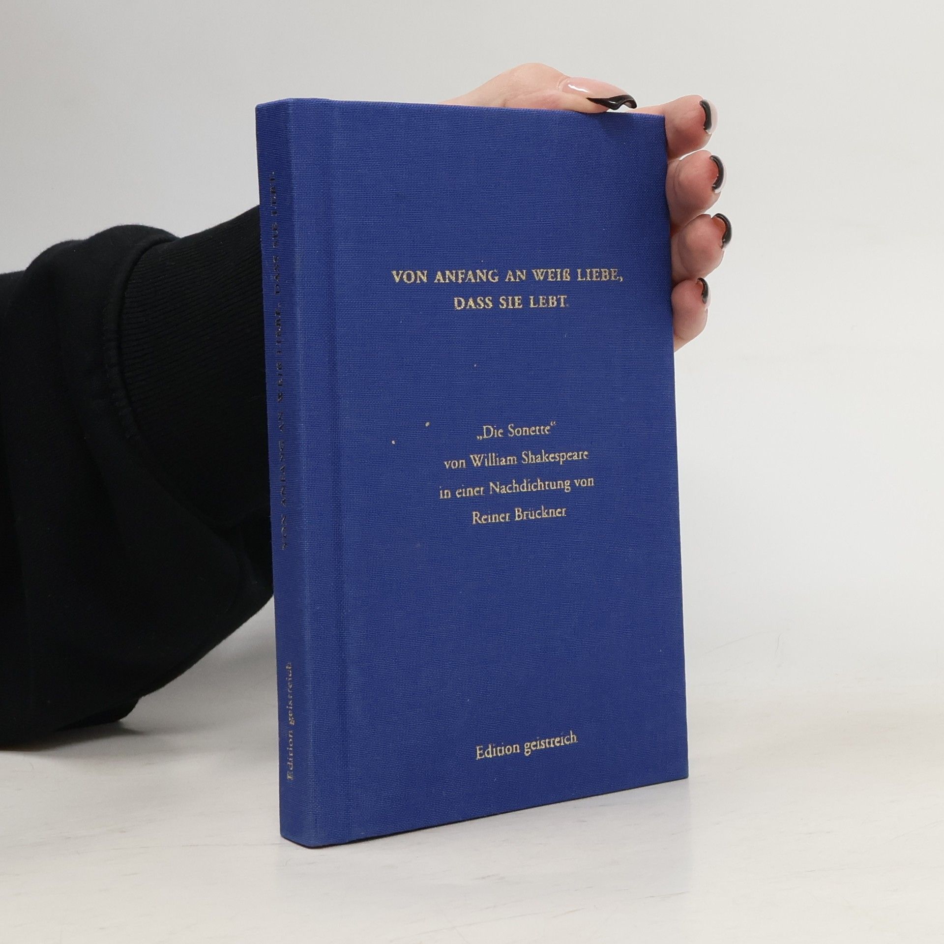 Reiner Brückner Von Anfang an weiß Liebe, dass sie lebt