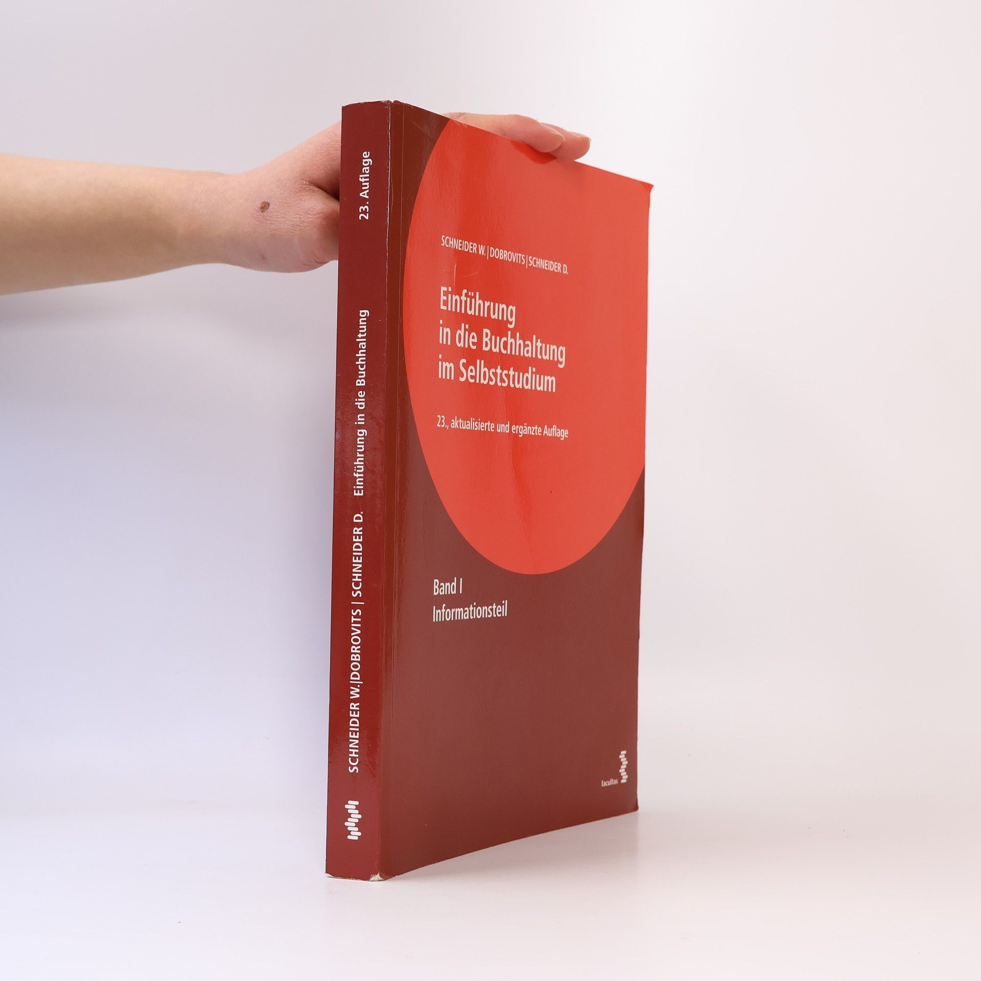 Wilfried Schneider Einführung in die Buchhaltung im Selbststudium 1