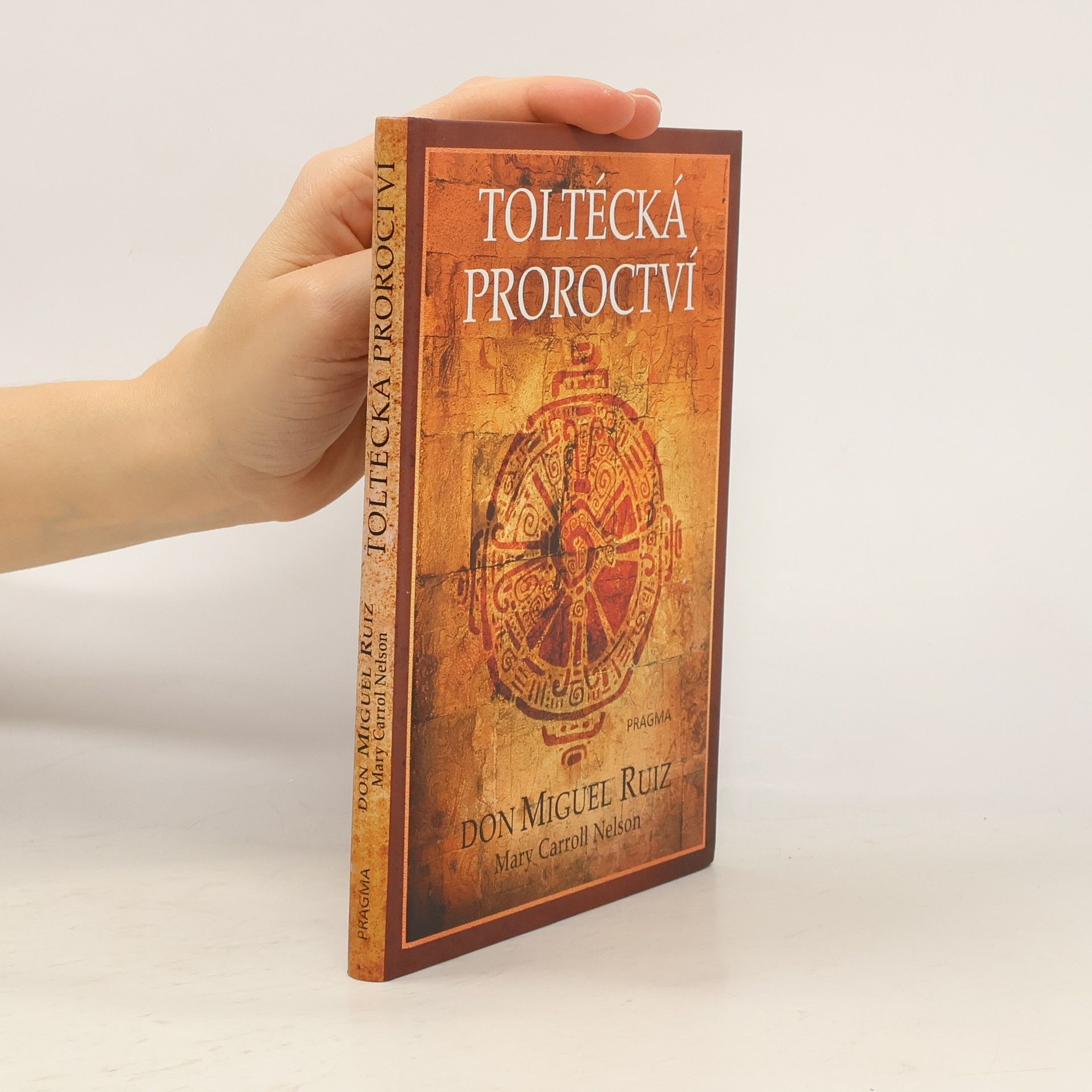 Mary Carroll Nelson Toltécká proroctví