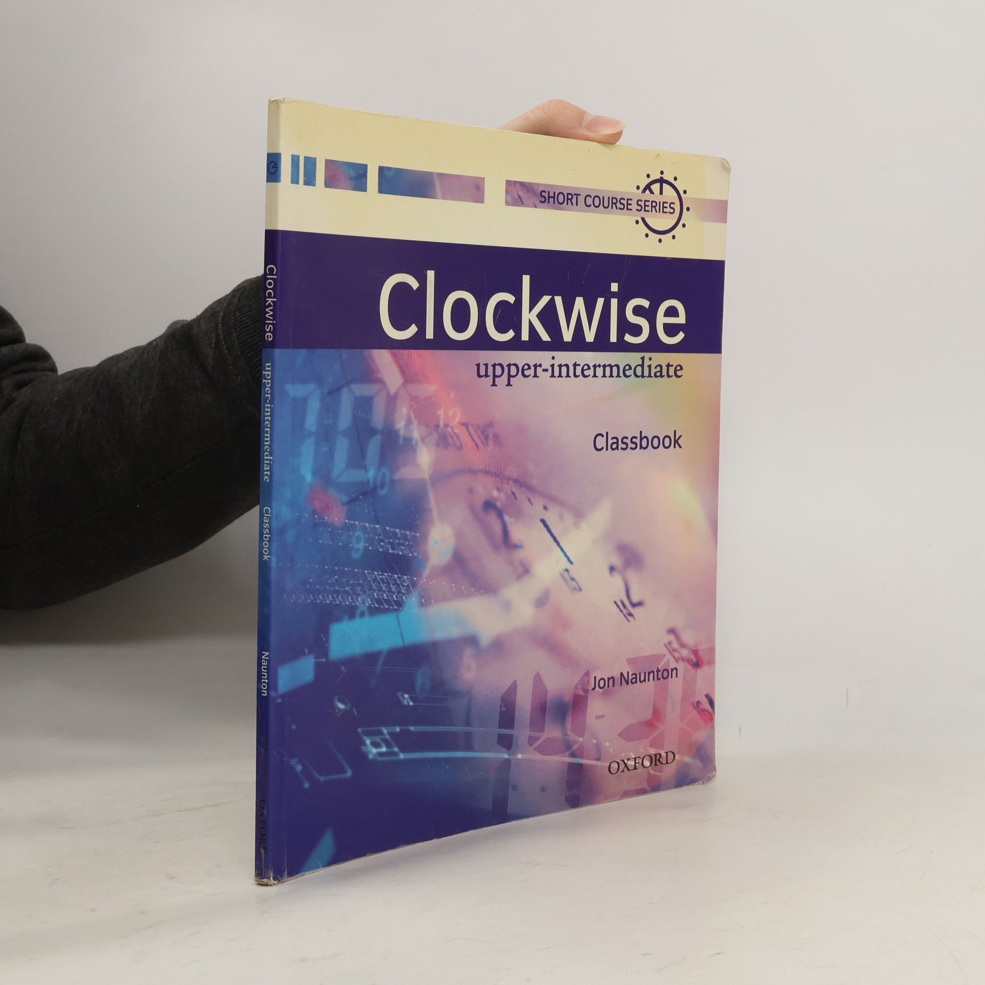 Jon Naunton Clockwise : upper-intermediate : classbook