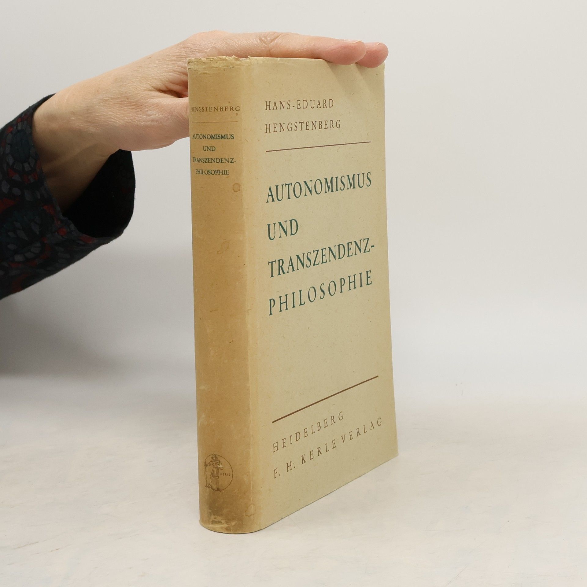 Hans Hengstenberg Autonomismus und Transzendenzphilosophie