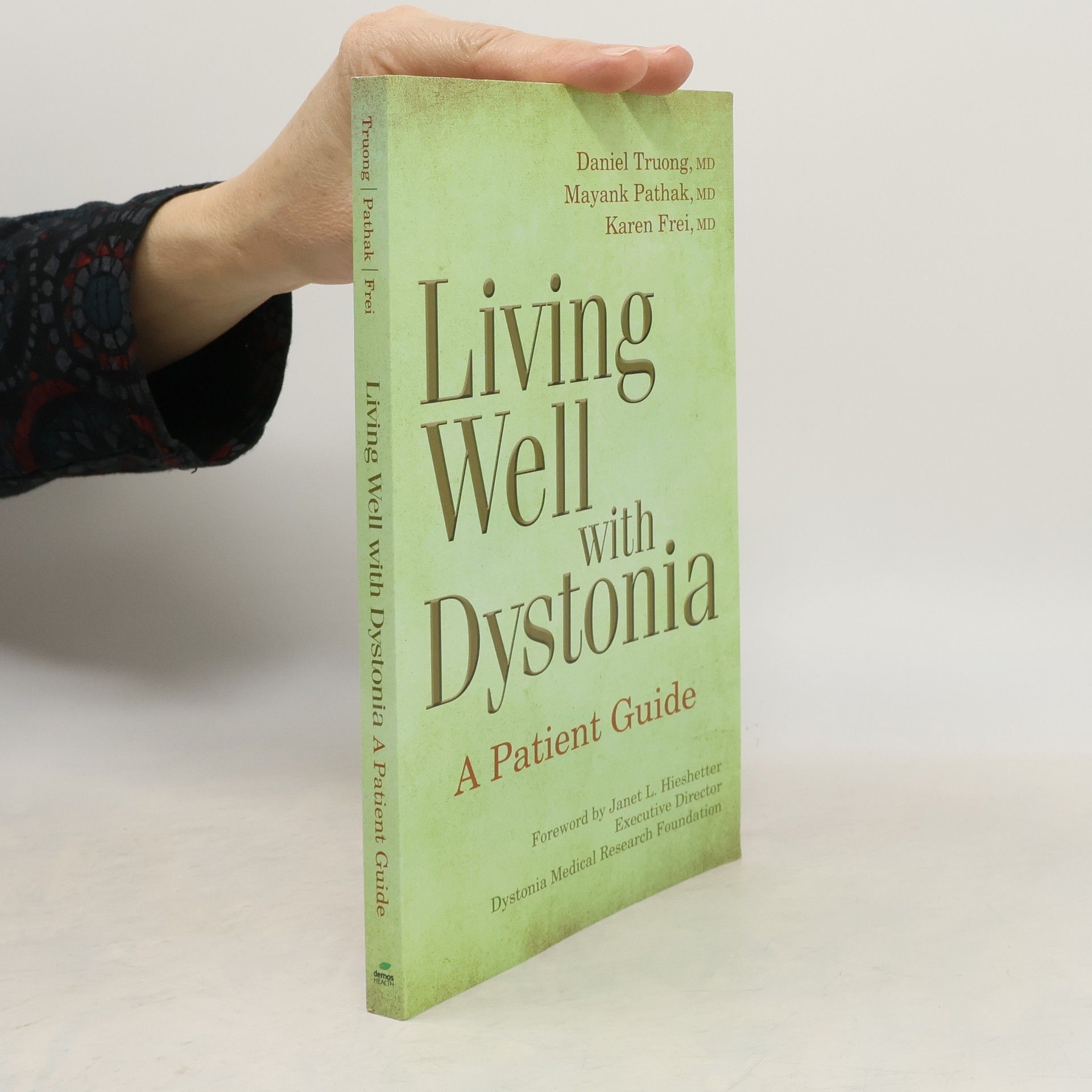 Daniel D. Truong Living Well with Dystonia